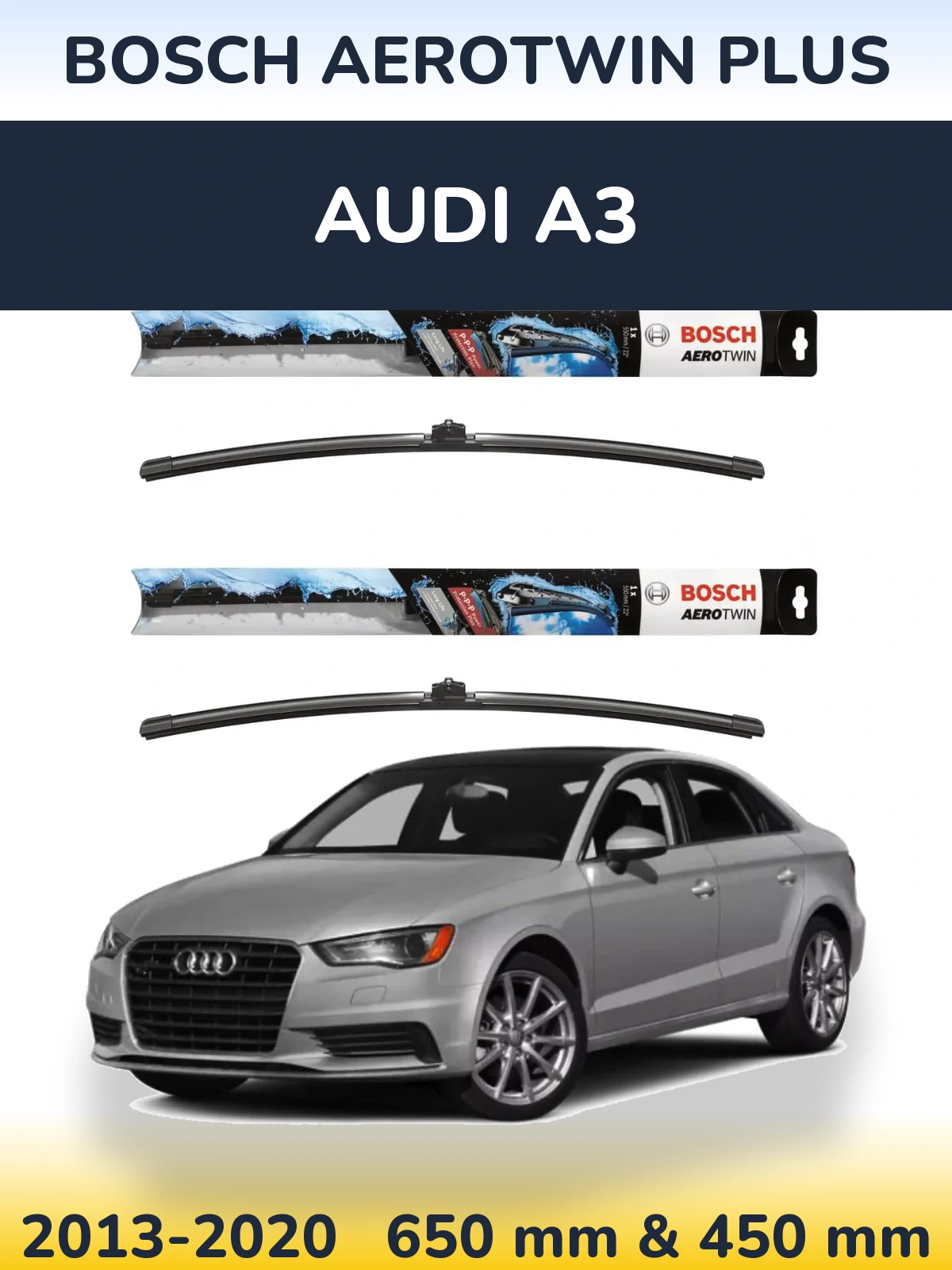 Комплект передніх щіток BOSCH AeroTwin Plus 650 & 450 мм для Audi A3 2013-2020