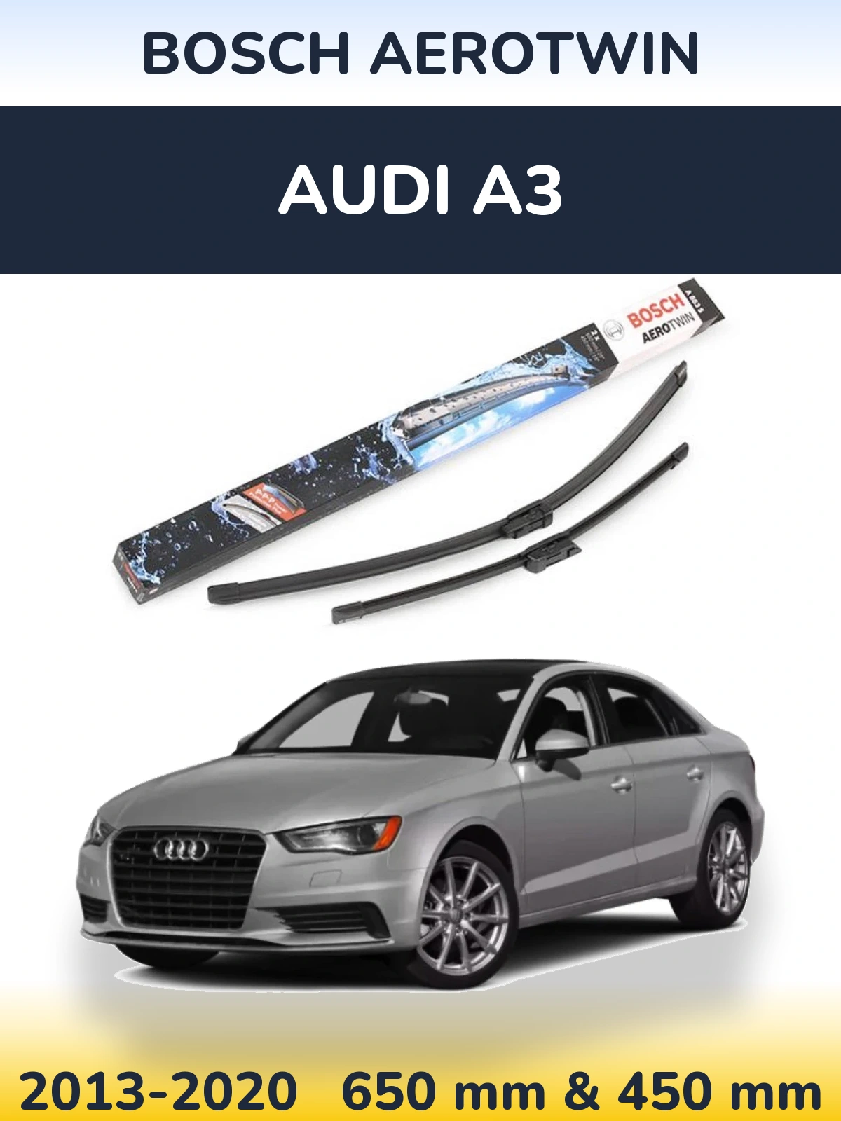 Front wiper blade set BOSCH AeroTwin 650 & 450 мм for Audi A3 2013-2020