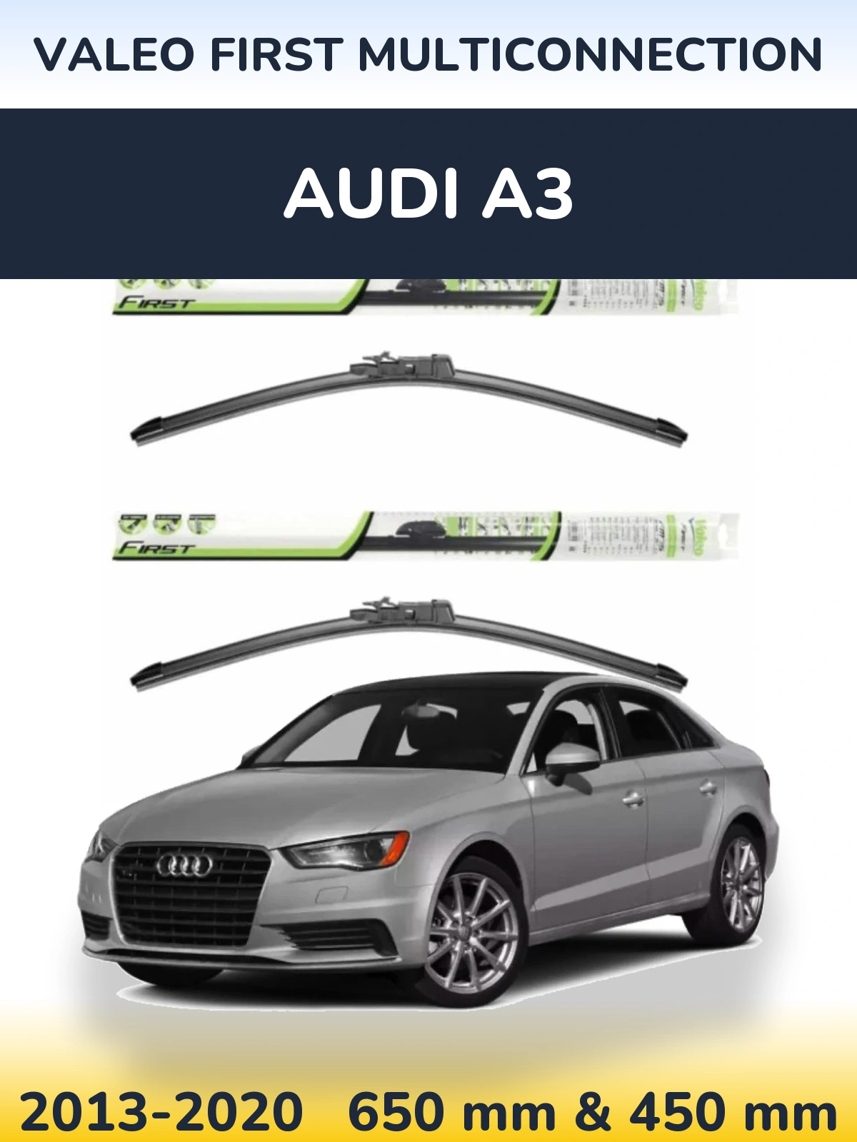 Комплект передних дворников Valeo First MultiConnection 650 & 450 мм для Audi A3 2013-2020