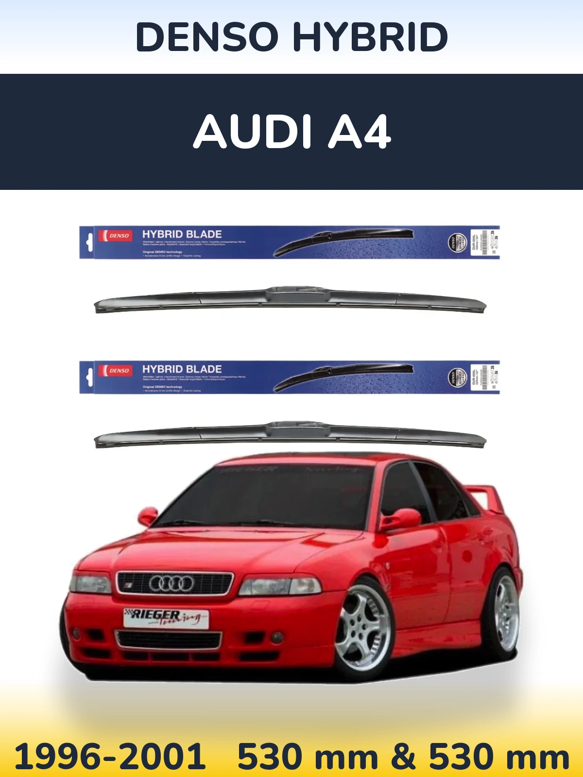 Front wiper blade set Denso Hybrid 530 & 530 мм for Audi A4 1996-2001