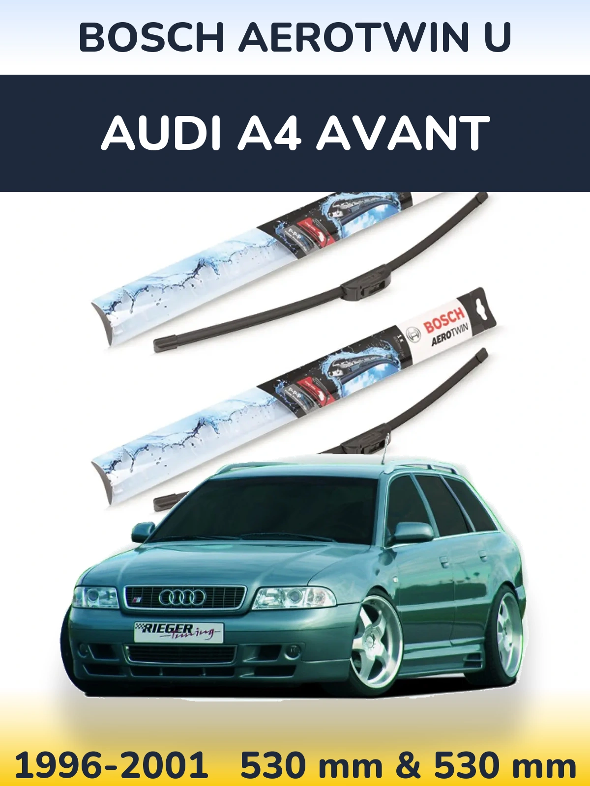 Комплект передних дворников BOSCH AeroTwin U 530 & 530 мм для Audi A4 Avant 1996-2001