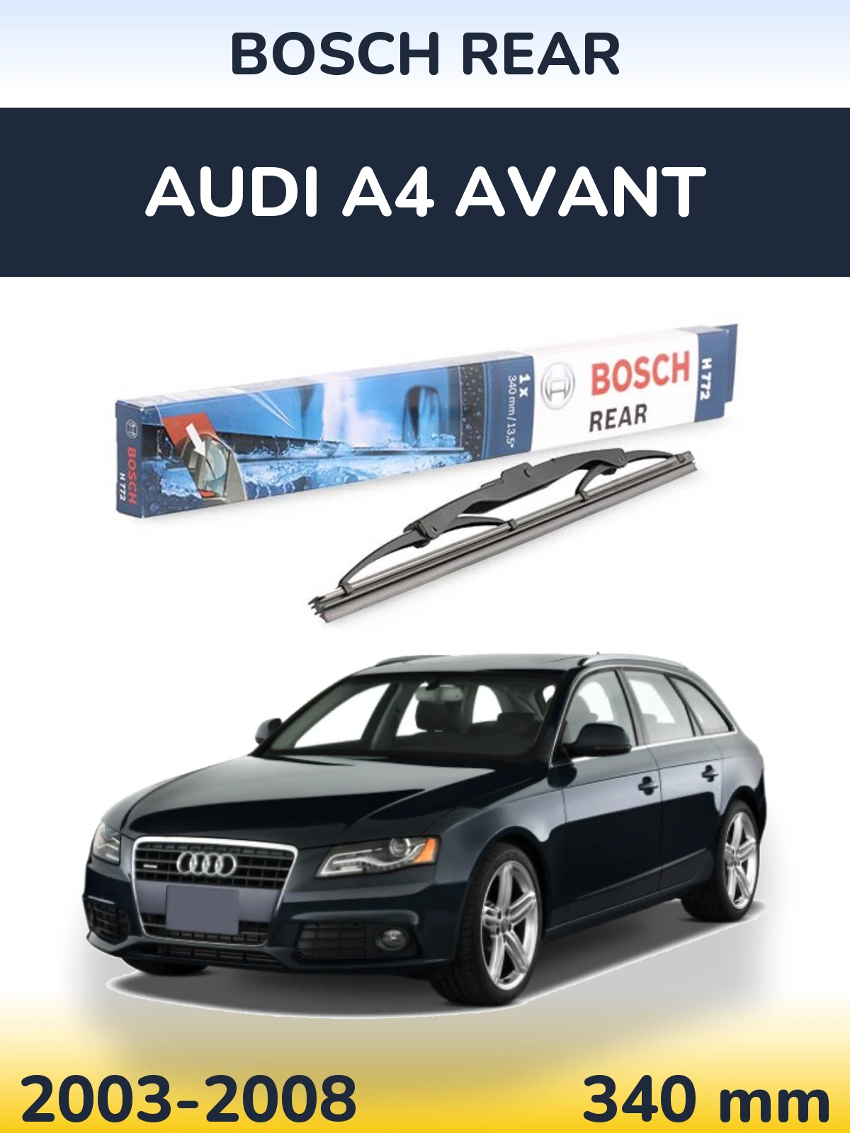 Rear wiper blade BOSCH Rear 340 mm for Audi A4 Avant 2003-2008
