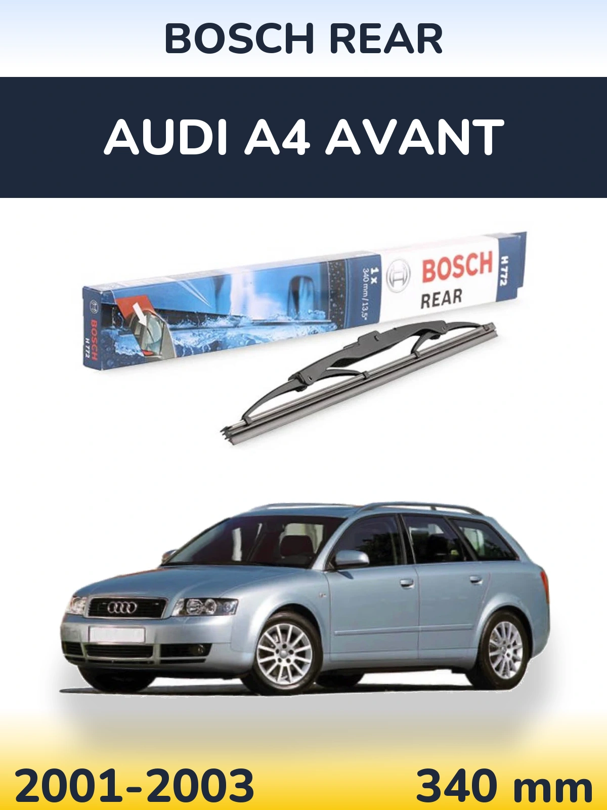 Rear wiper blade BOSCH Rear 340 mm for Audi A4 Avant 2001-2003