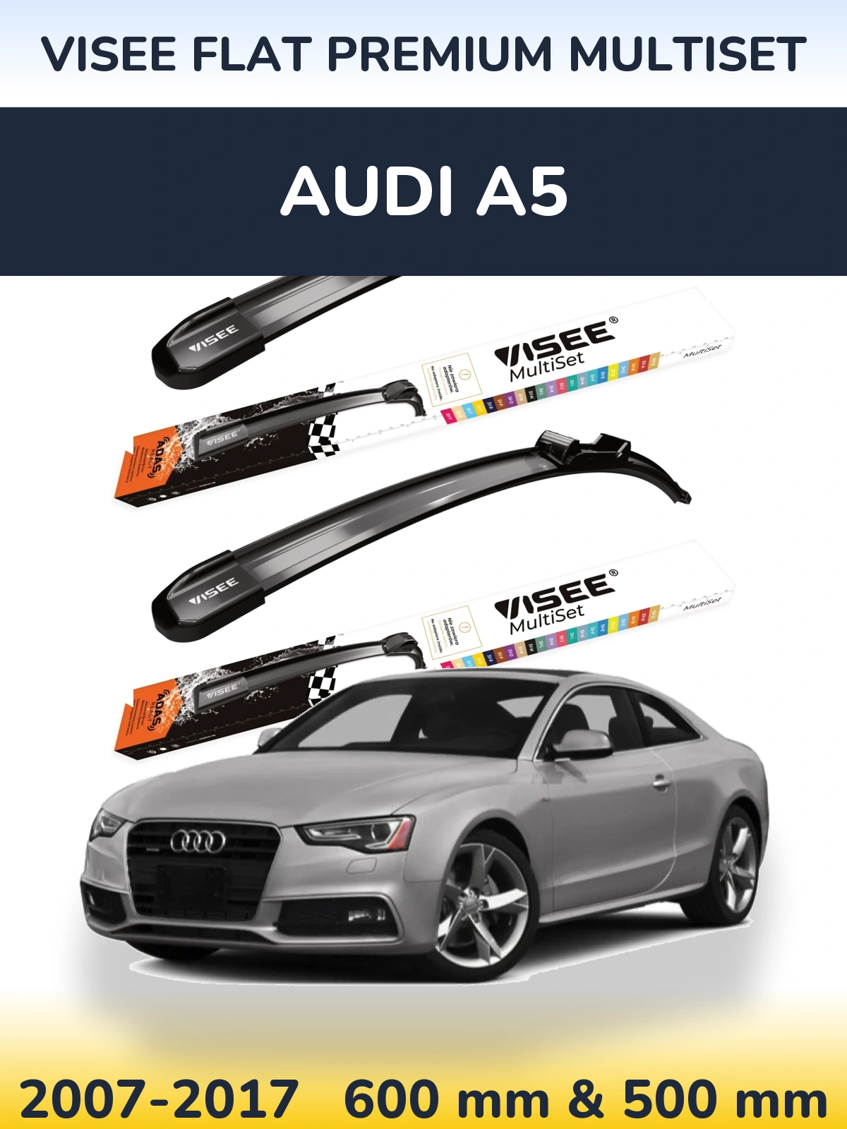 Front wiper blade set VISEE FLAT PREMIUM MultiSet 600 & 500 мм for Audi A5 2007-2017
