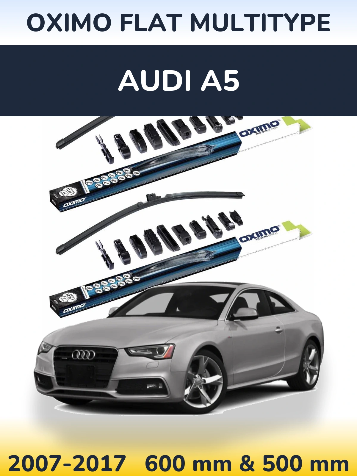Komplet przednich wycieraczek Oximo Flat MultiType 600 & 500 mm do Audi A5 2007-2017