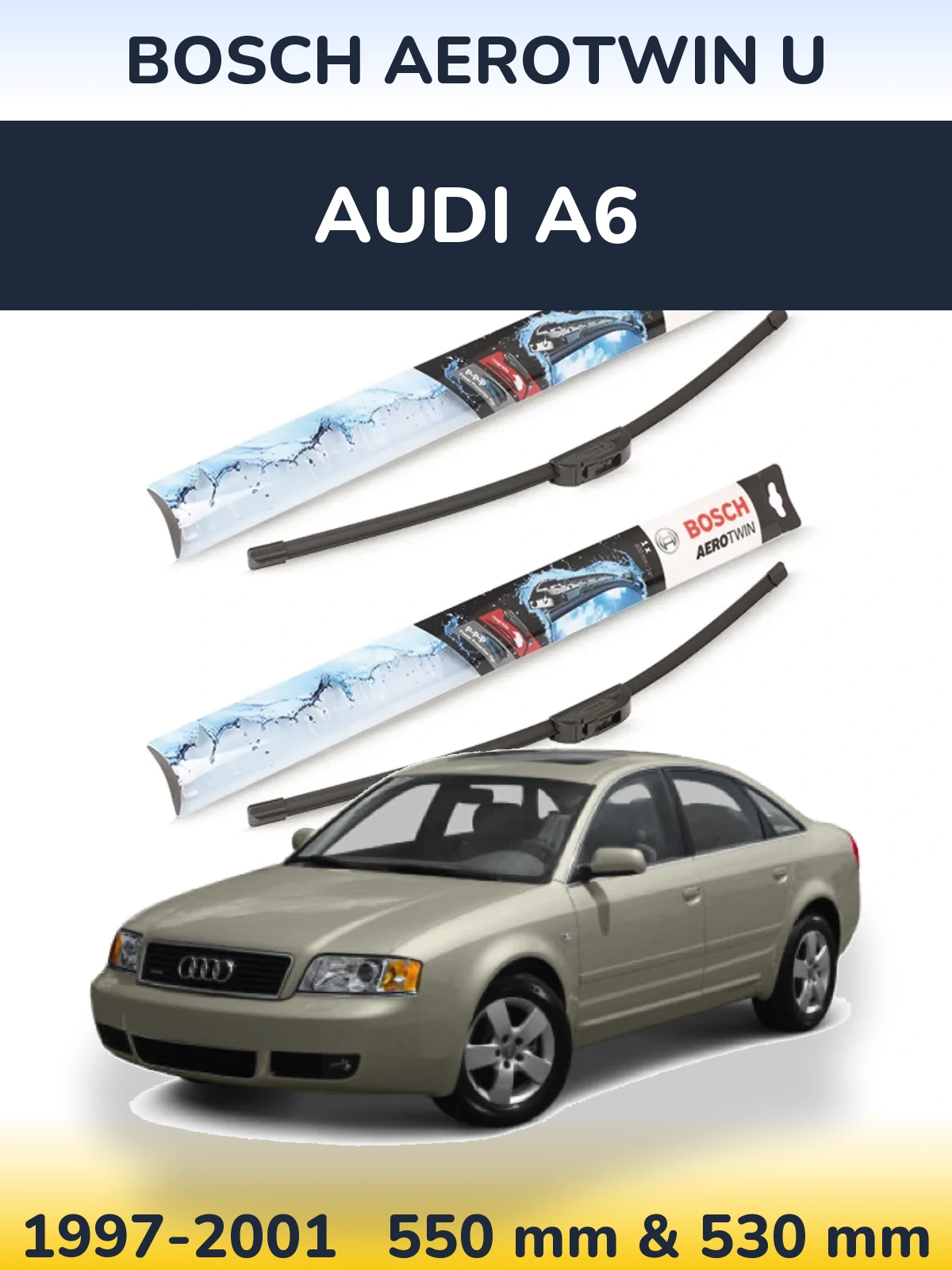 Front wiper blade set BOSCH AeroTwin U 550 & 530 mm for Audi A6 1997-2001