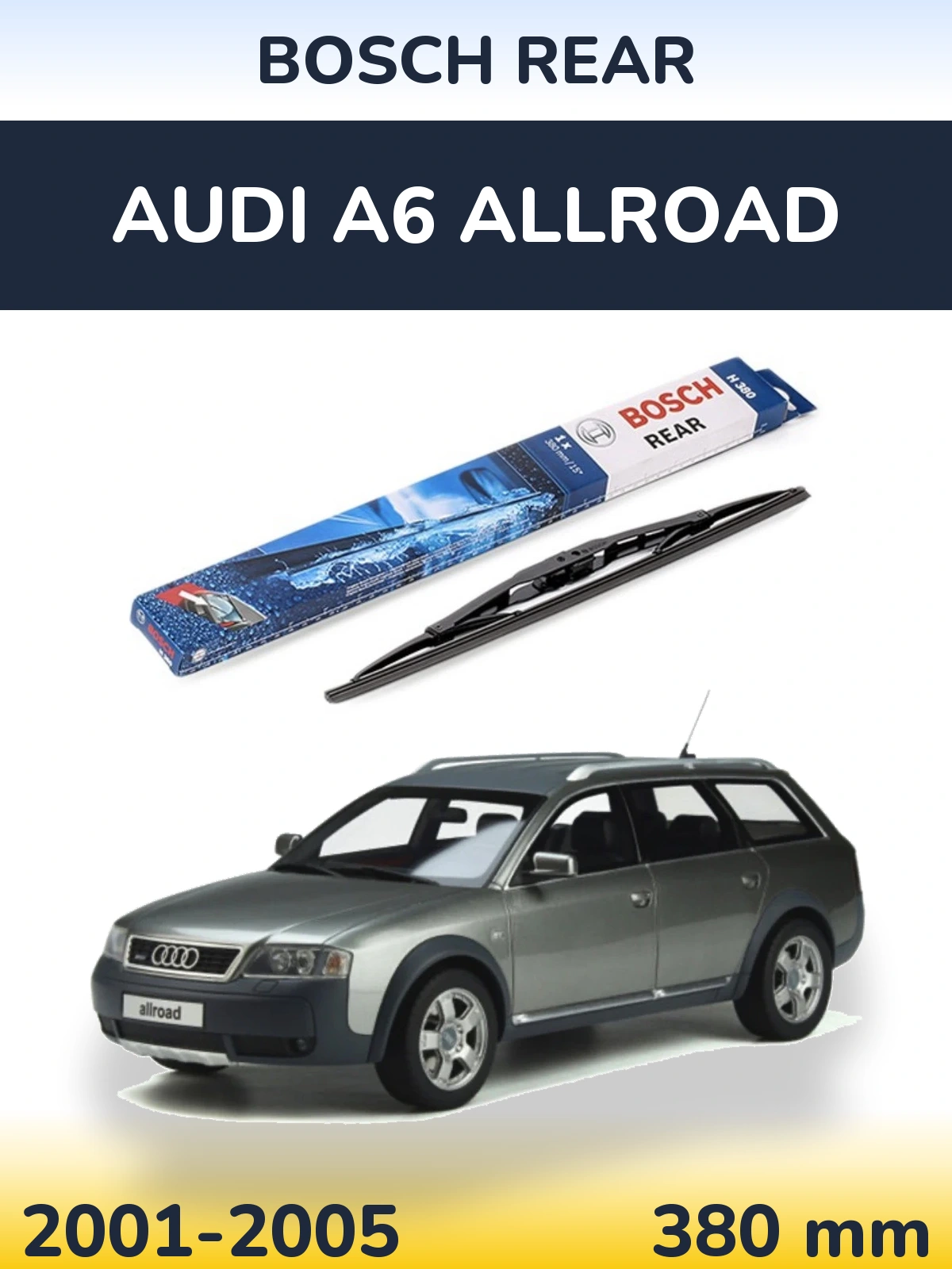 Rear wiper blade BOSCH Rear 380 mm for Audi A6 Allroad 2001-2005