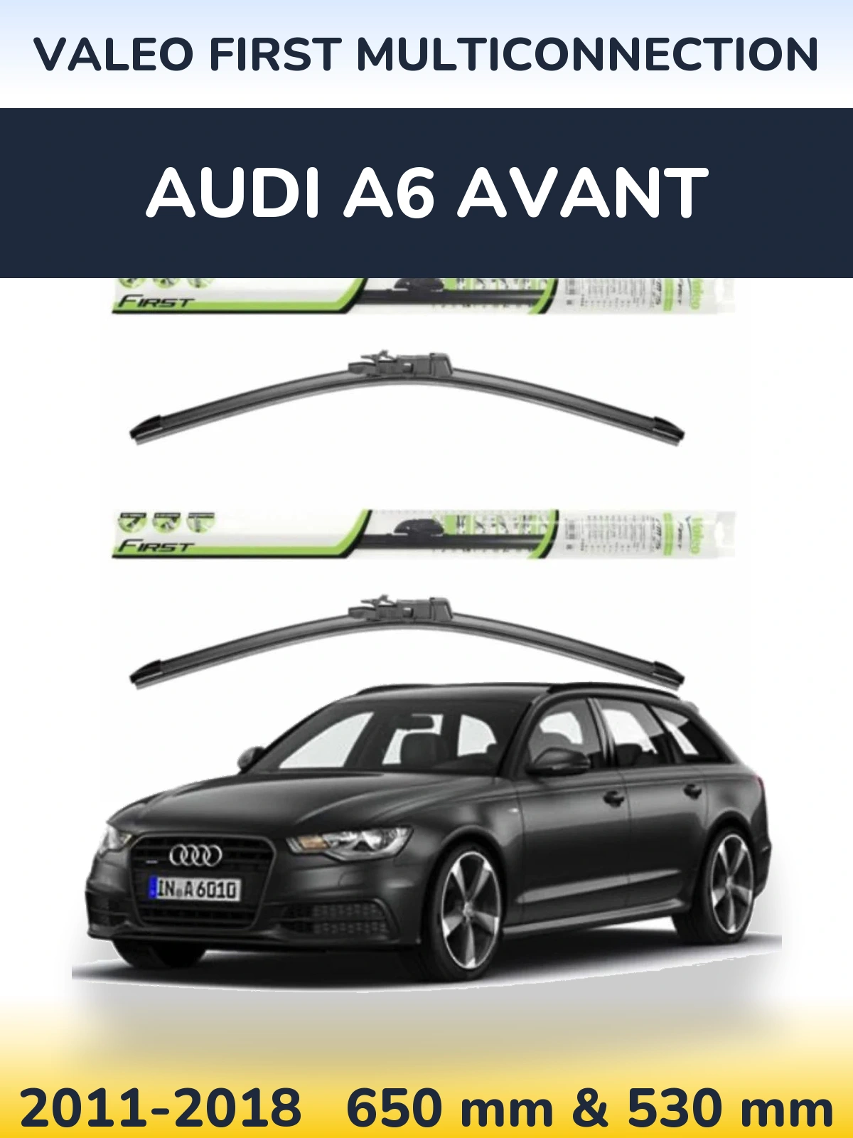 Komplet przednich wycieraczek Valeo First MultiConnection 650 & 530 mm do Audi A6 Avant 2011-2018