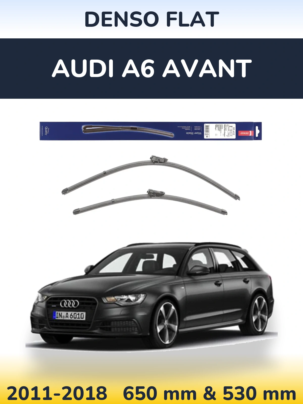 Front wiper blade set Denso Flat 650 & 530 mm for Audi A6 Avant 2011-2018