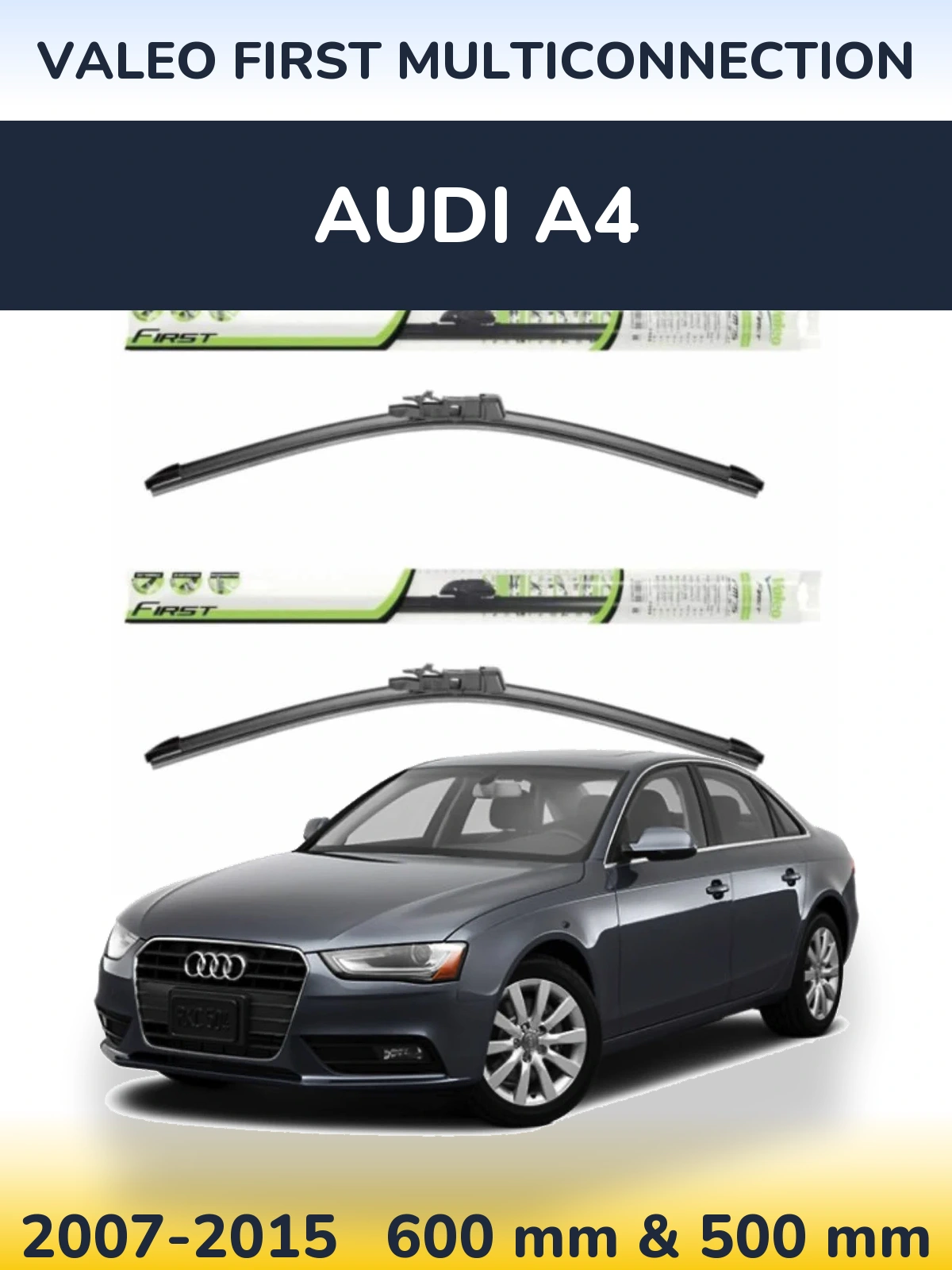 Комплект передних дворников Valeo First MultiConnection 600 & 500 мм для Audi A4 2007-2015