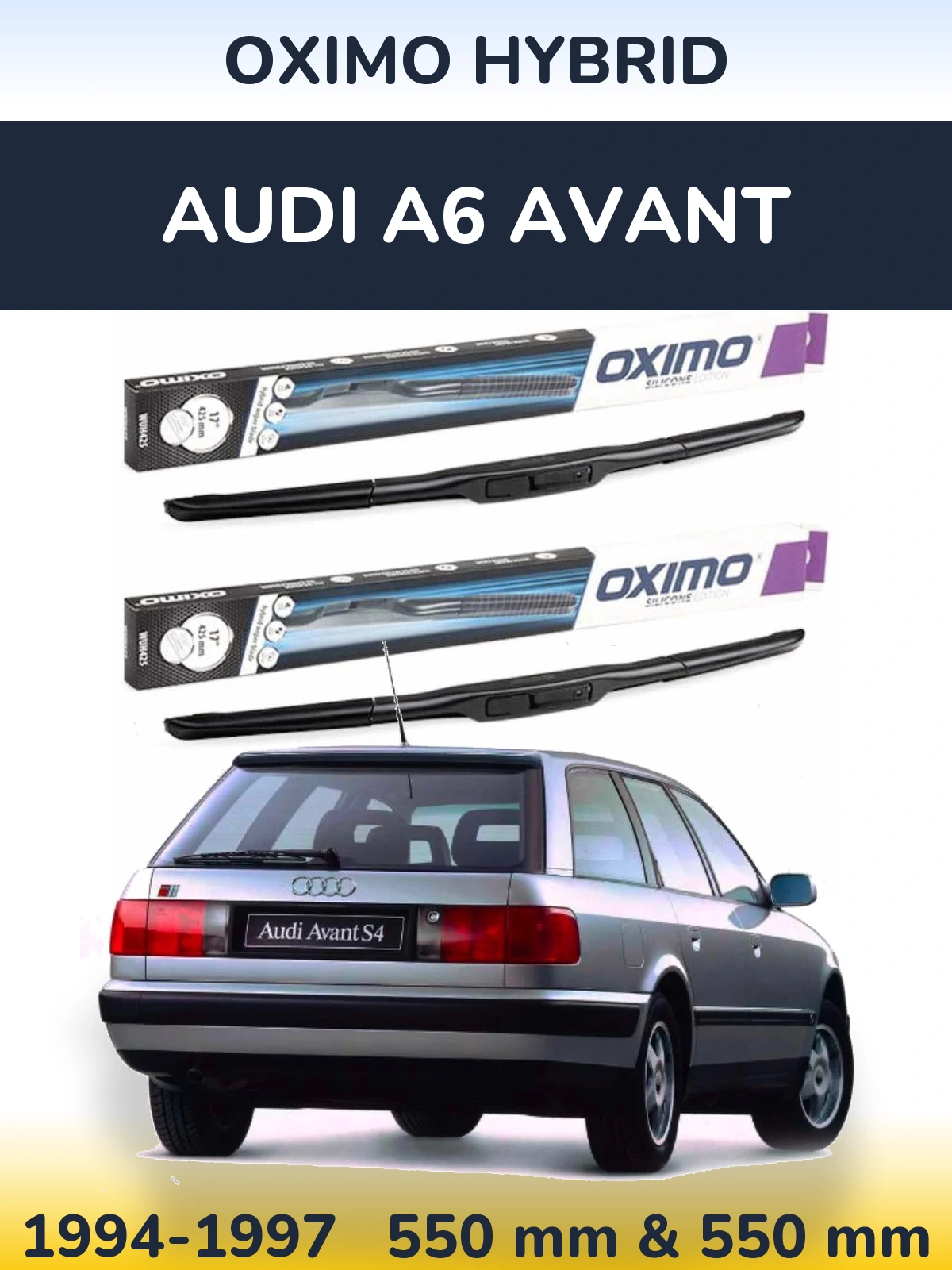 Комплект передніх щіток Oximo Hybrid 550 & 550 мм для Audi A6 Avant 1994-1997