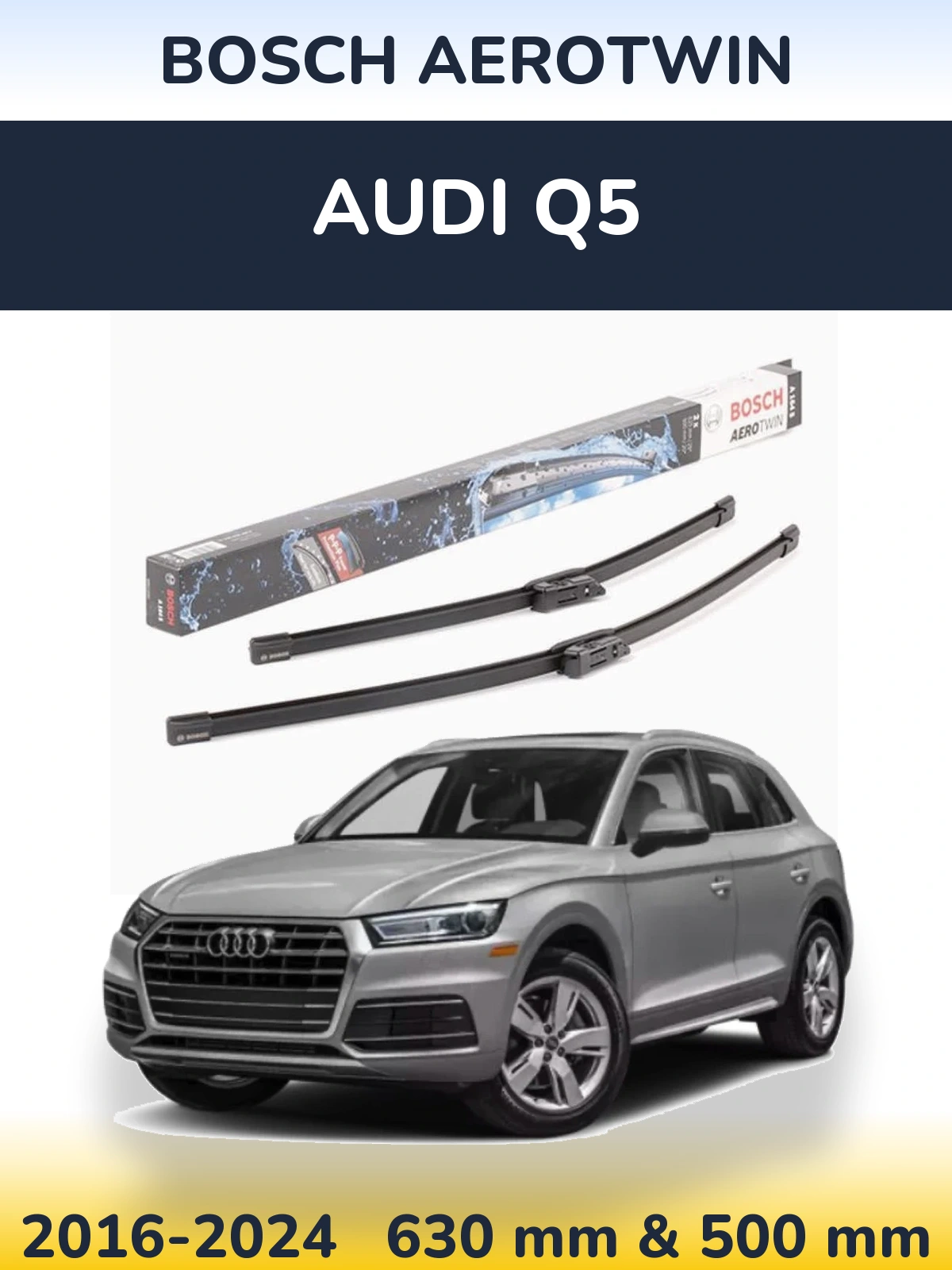 Front wiper blade set BOSCH AeroTwin 630 & 500 мм for Audi Q5 2016-2024