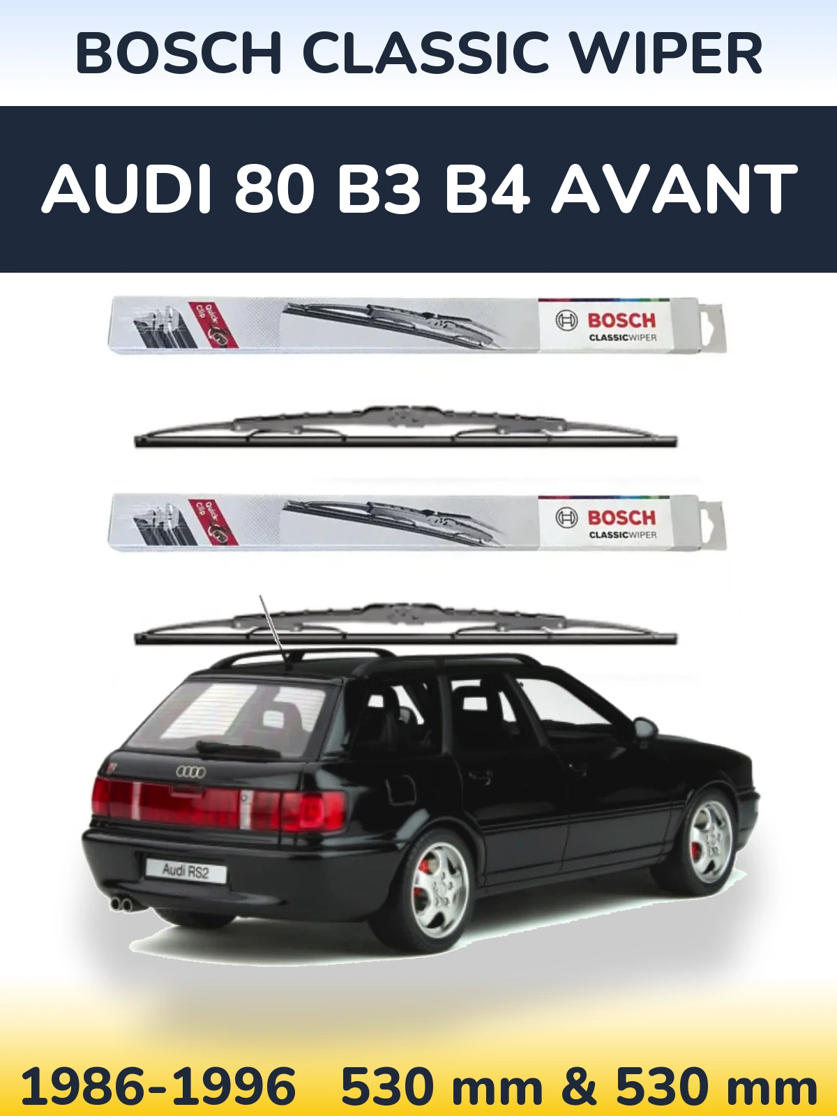 Front wiper blade set BOSCH Classic Wiper 530 & 530 мм for Audi 80 B3 B4 Avant 1986-1996