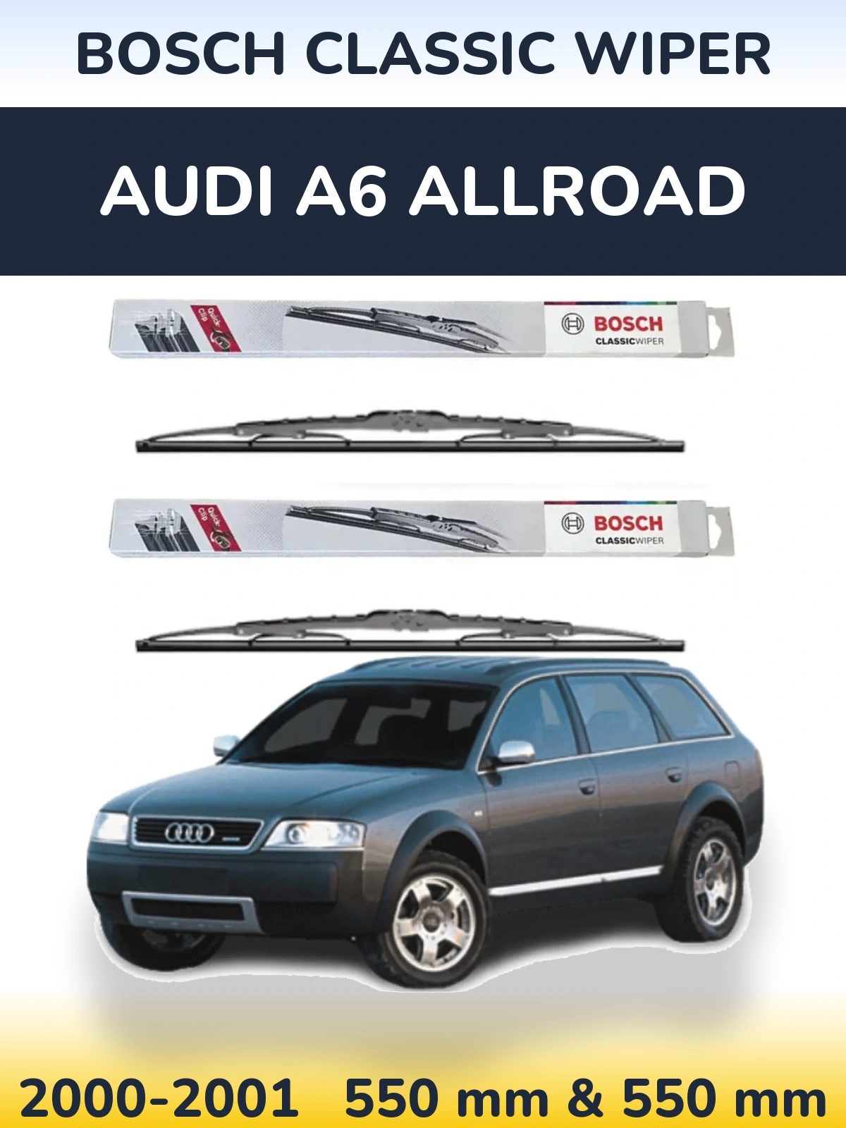 Front wiper blade set BOSCH Classic Wiper 550 & 550 мм for Audi A6 Allroad 2000-2001