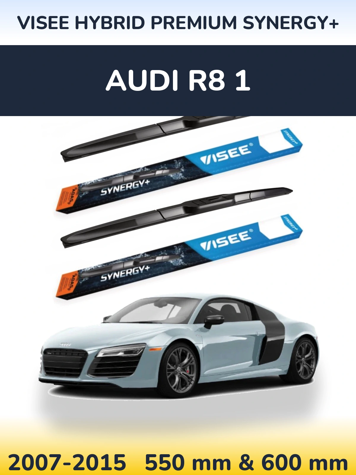 Komplet przednich wycieraczek VISEE HYBRID PREMIUM SYNERGY+ 550 & 600 mm do Audi R8 1 2007-2015