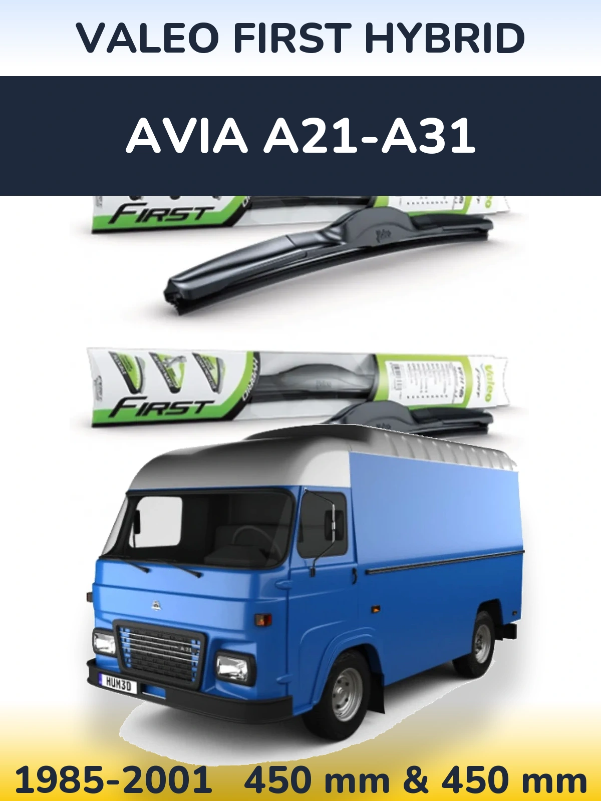 Комплект передних дворников Valeo First Hybrid 450 & 450 мм для Avia A21-A31 1985-2001