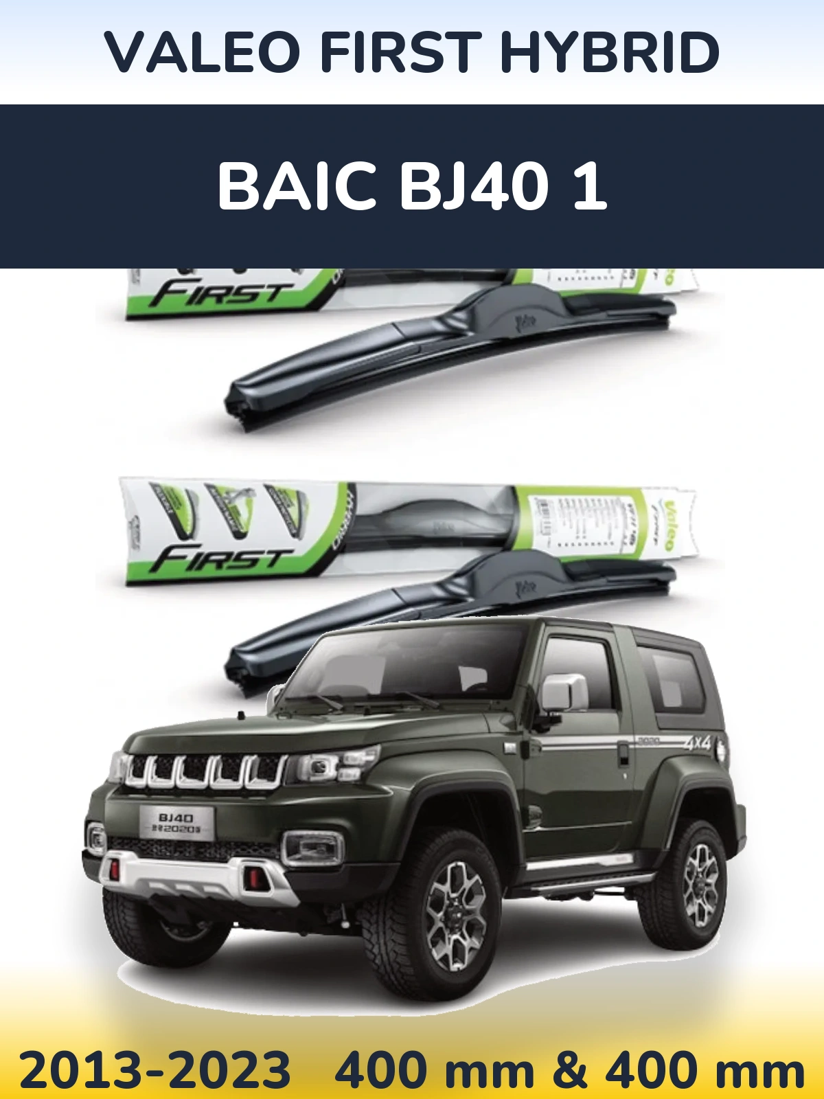 Komplet przednich wycieraczek Valeo First Hybrid 400 & 400 mm do BAIC BJ40 1 2013-2023