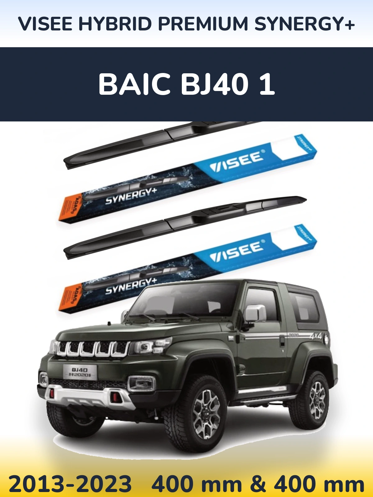 Komplet przednich wycieraczek VISEE HYBRID PREMIUM SYNERGY+ 400 & 400 mm do BAIC BJ40 1 2013-2023