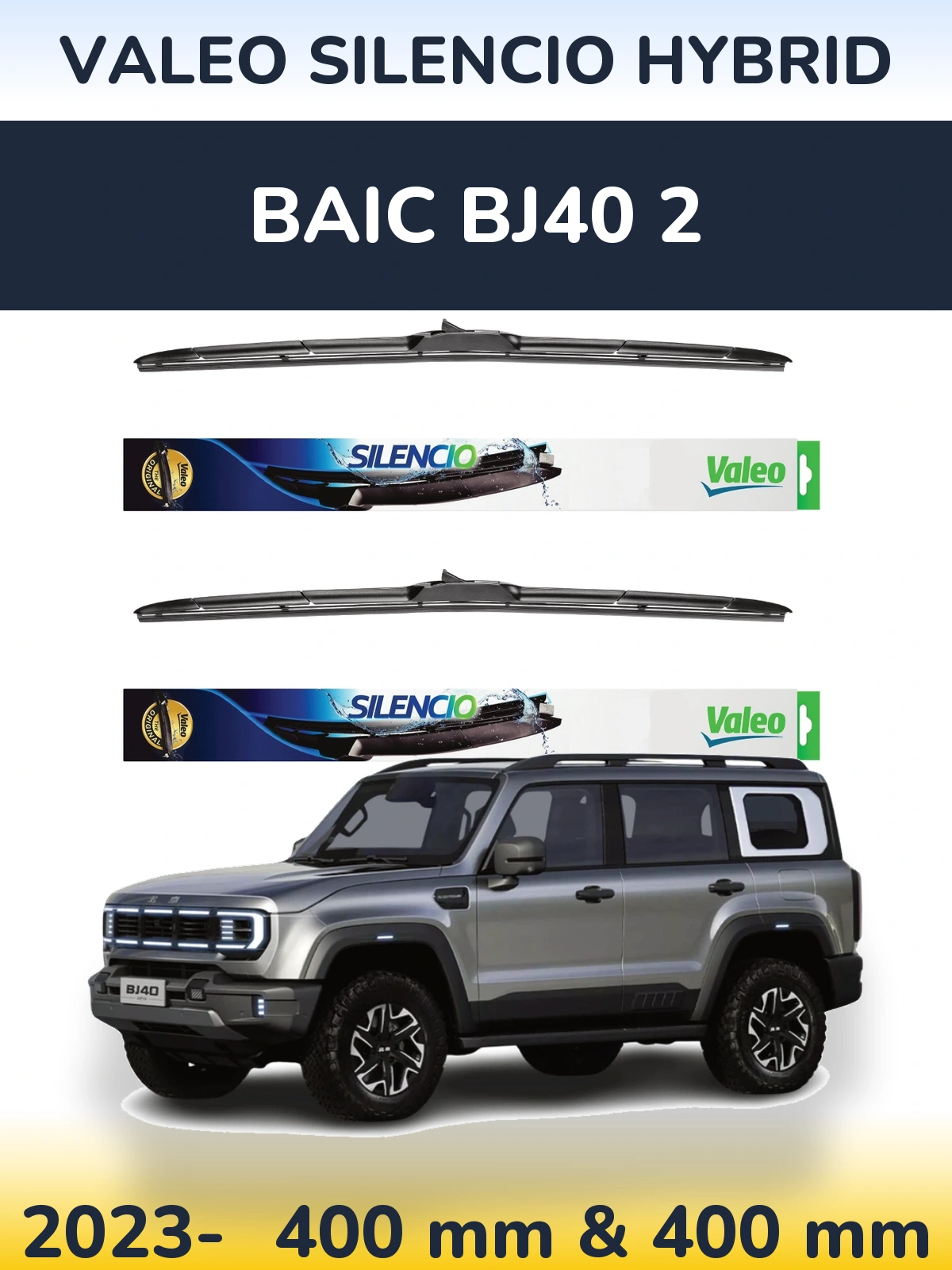 Front wiper blade set Valeo Silencio Hybrid 400 & 400 мм for BAIC BJ40 2 2023-2026
