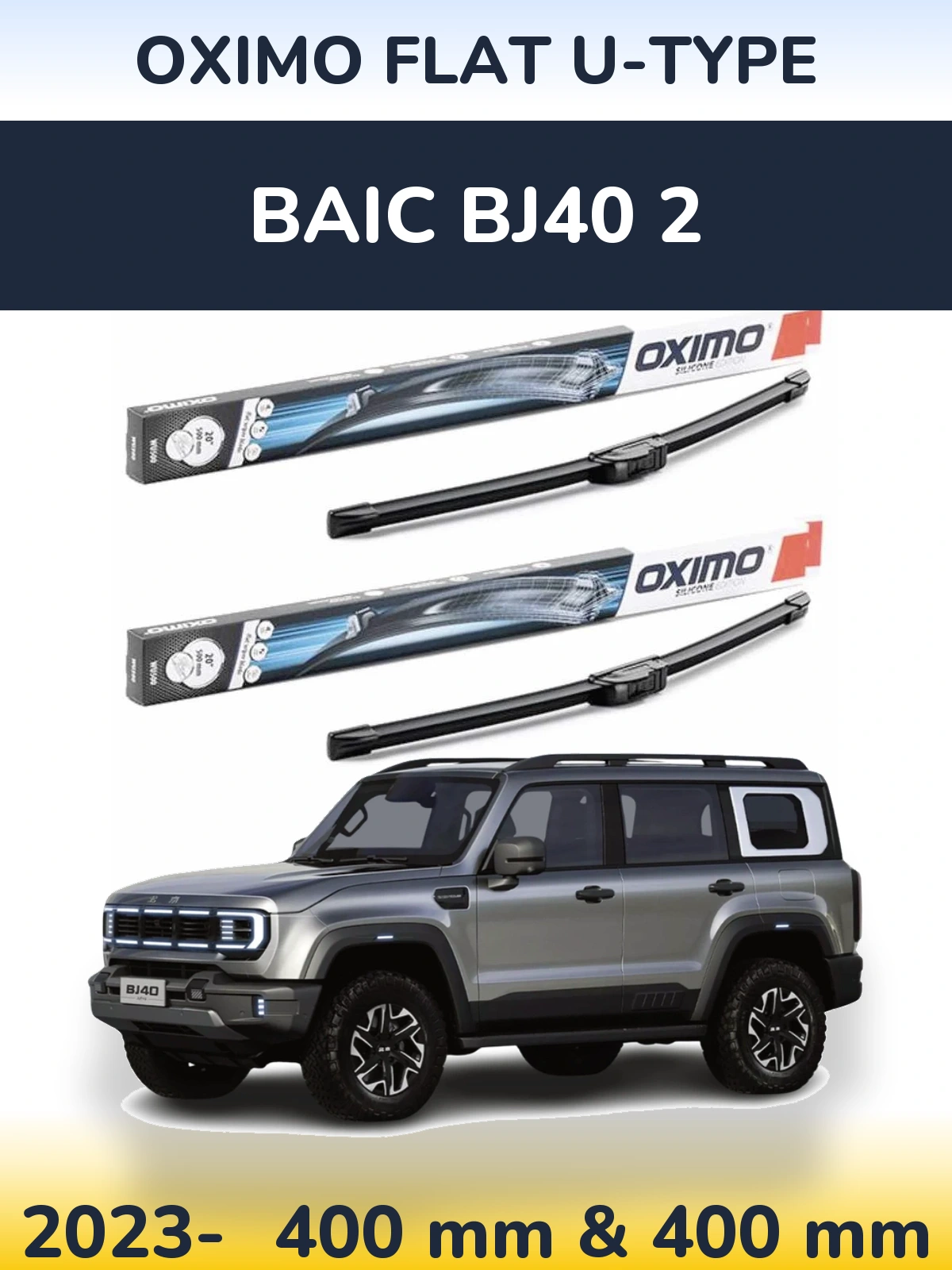Front wiper blade set Oximo Flat U-type 400 & 400 мм for BAIC BJ40 2 2023-2026