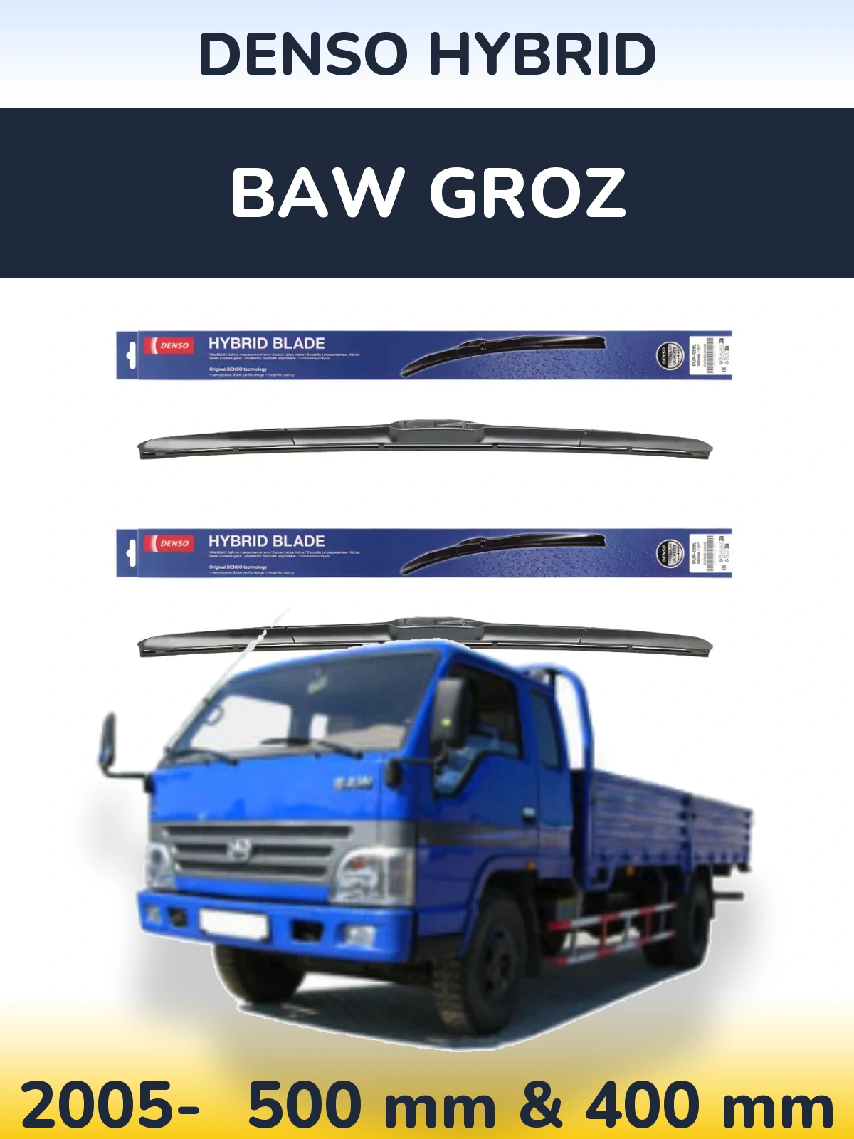 Комплект передніх щіток Denso Hybrid 500 & 400 мм для BAW Groz 2005-2026
