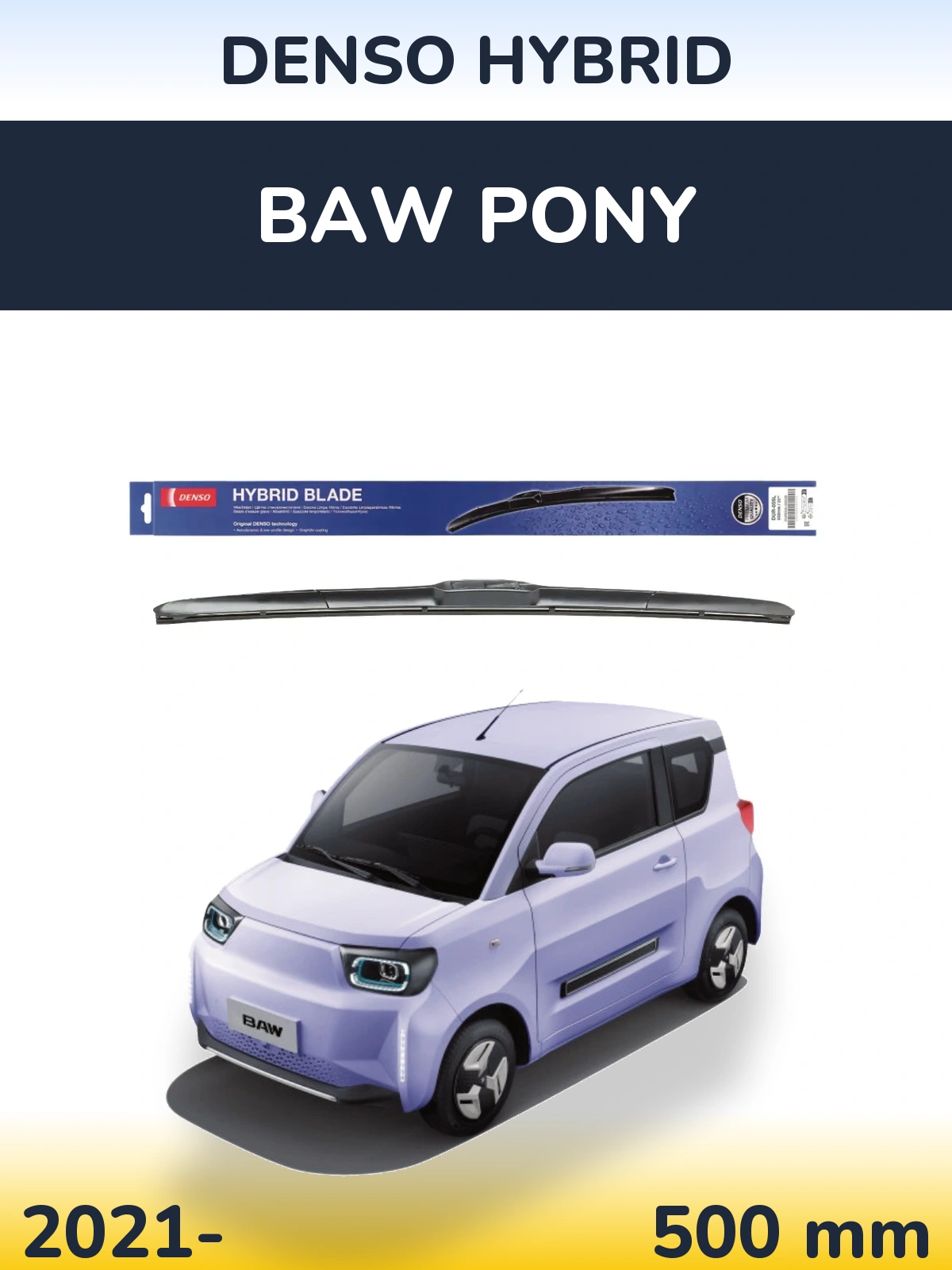 Przednia wycieraczka Denso Hybrid 500 mm do BAW Pony 2021-2026