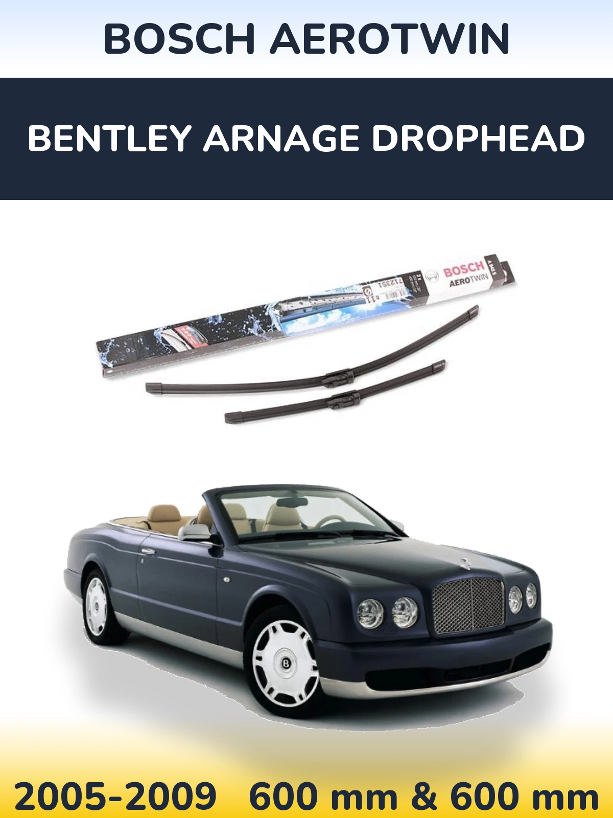 Komplet przednich wycieraczek BOSCH AeroTwin 600 & 600 mm do Bentley Arnage Drophead 2005-2009