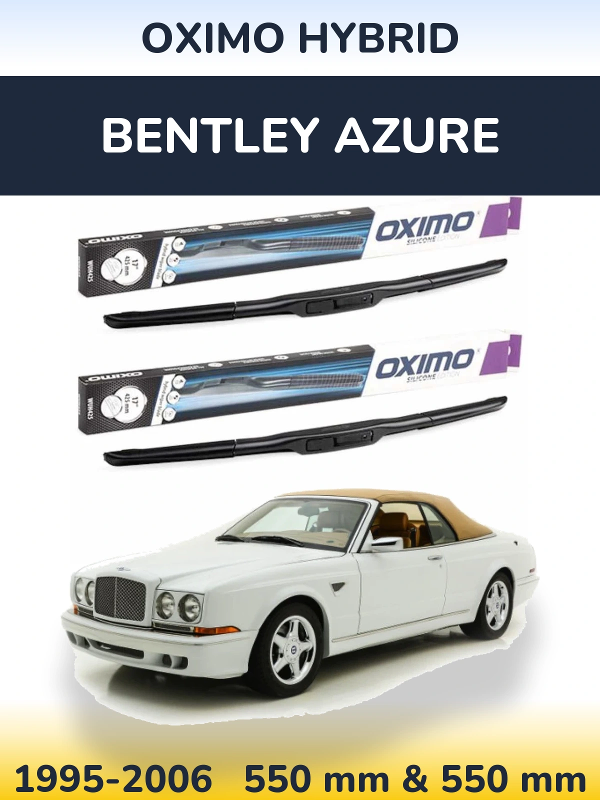 Комплект передніх щіток Oximo Hybrid 550 & 550 мм для Bentley Azure 1995-2006