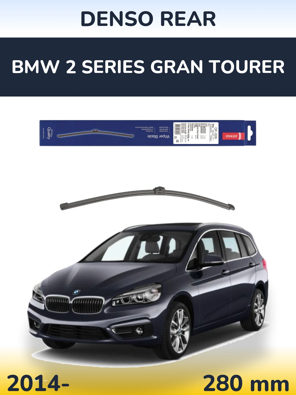 Rear wiper blade Denso Rear 285 мм for BMW 2 Series Gran Tourer 2014-2026