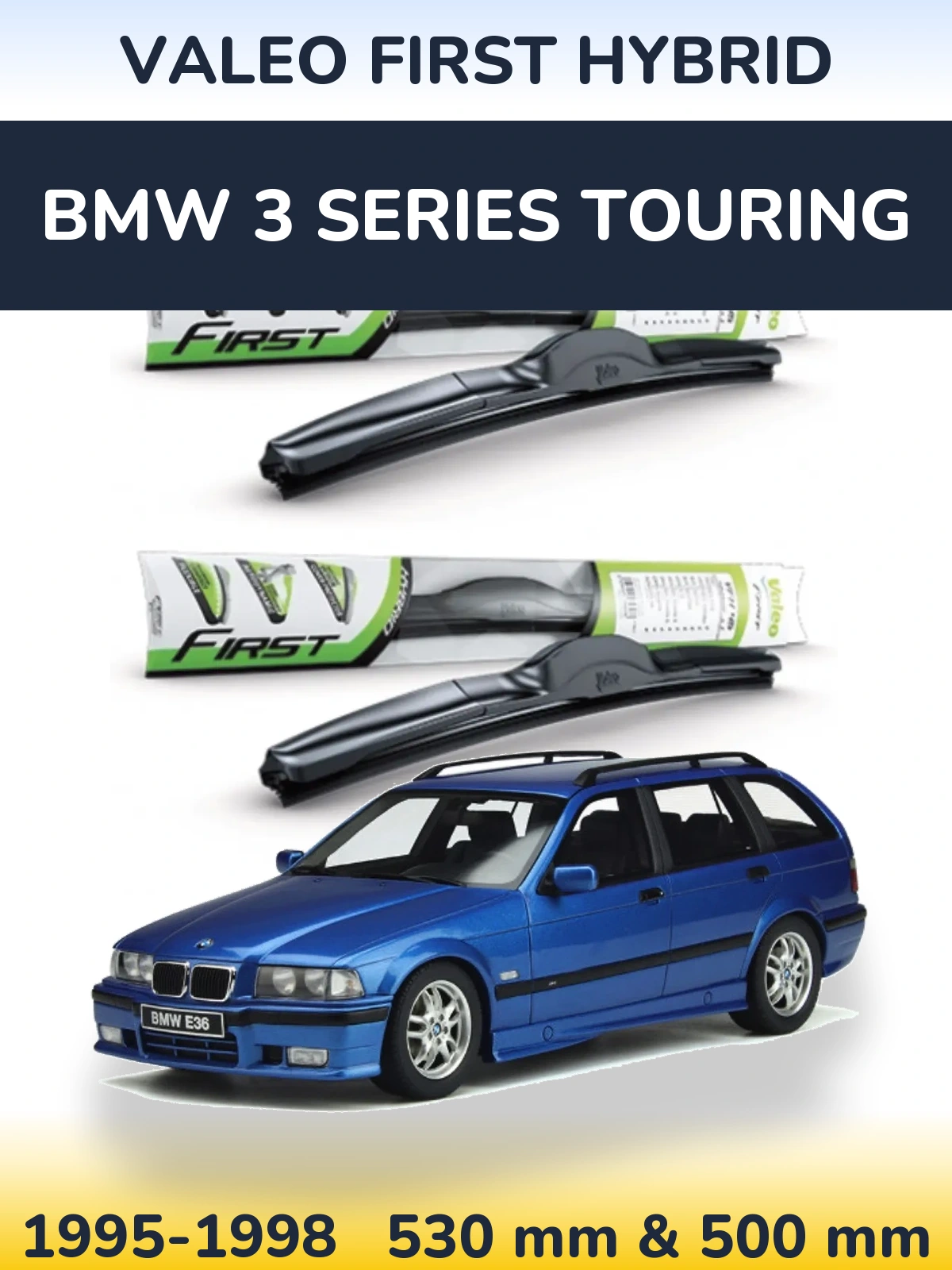 Комплект передних дворников Valeo First Hybrid 530 & 500 мм для BMW 3 Series Touring 1995-1998