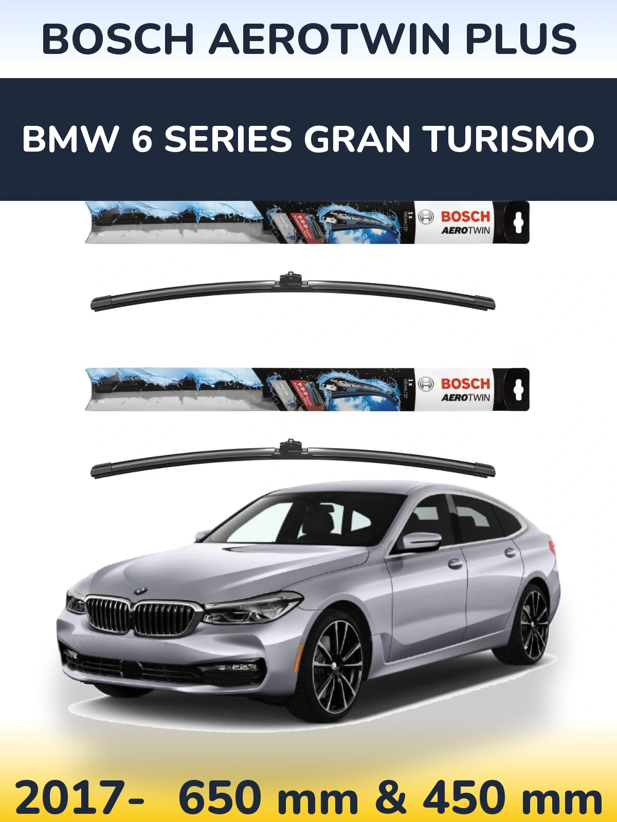 Front wiper blade set BOSCH AeroTwin Plus 650 & 450 мм for BMW 6 Series Gran Turismo 2017-2026