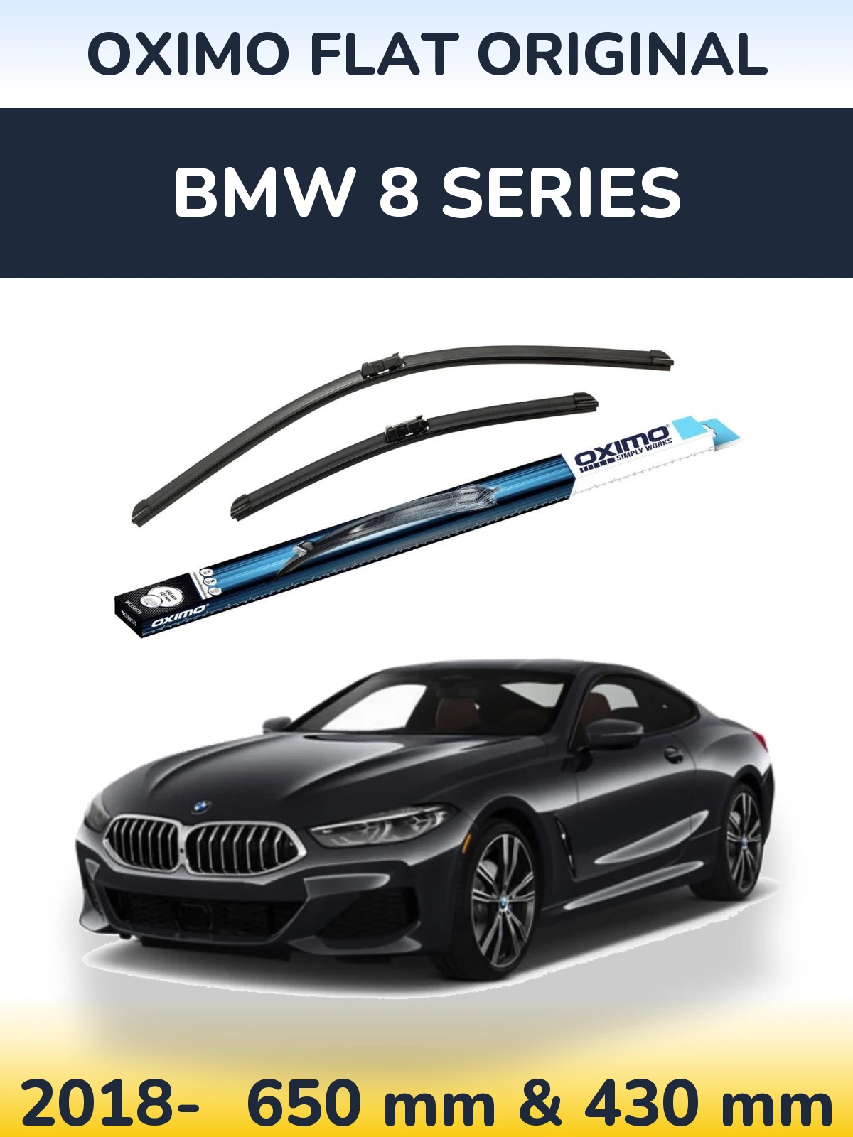 Front wiper blade set Oximo Flat Original 650 & 430 мм for BMW 8 Series 2018-2026