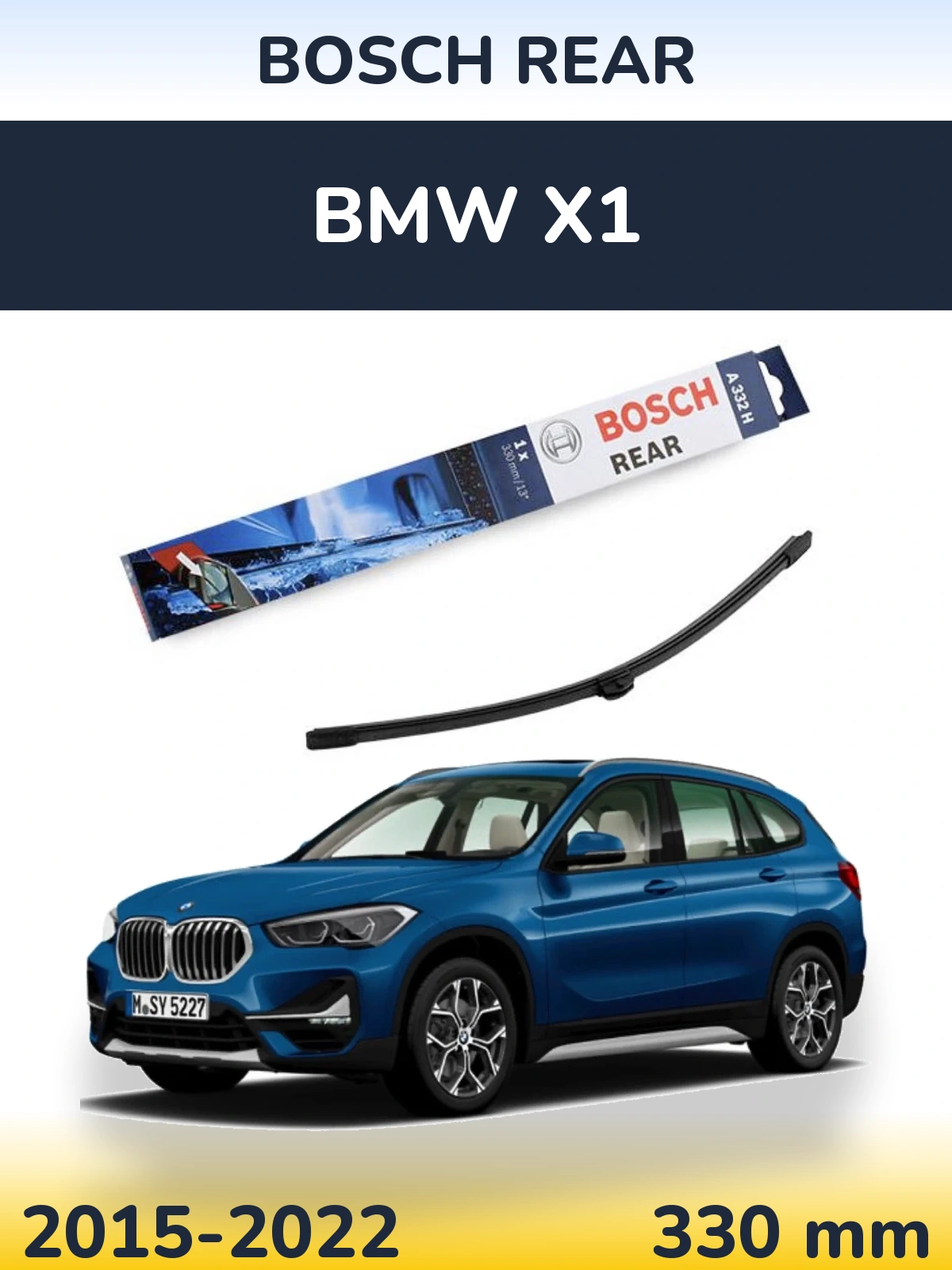 Rear wiper blade BOSCH Rear 330 мм for BMW X1 2015-2022