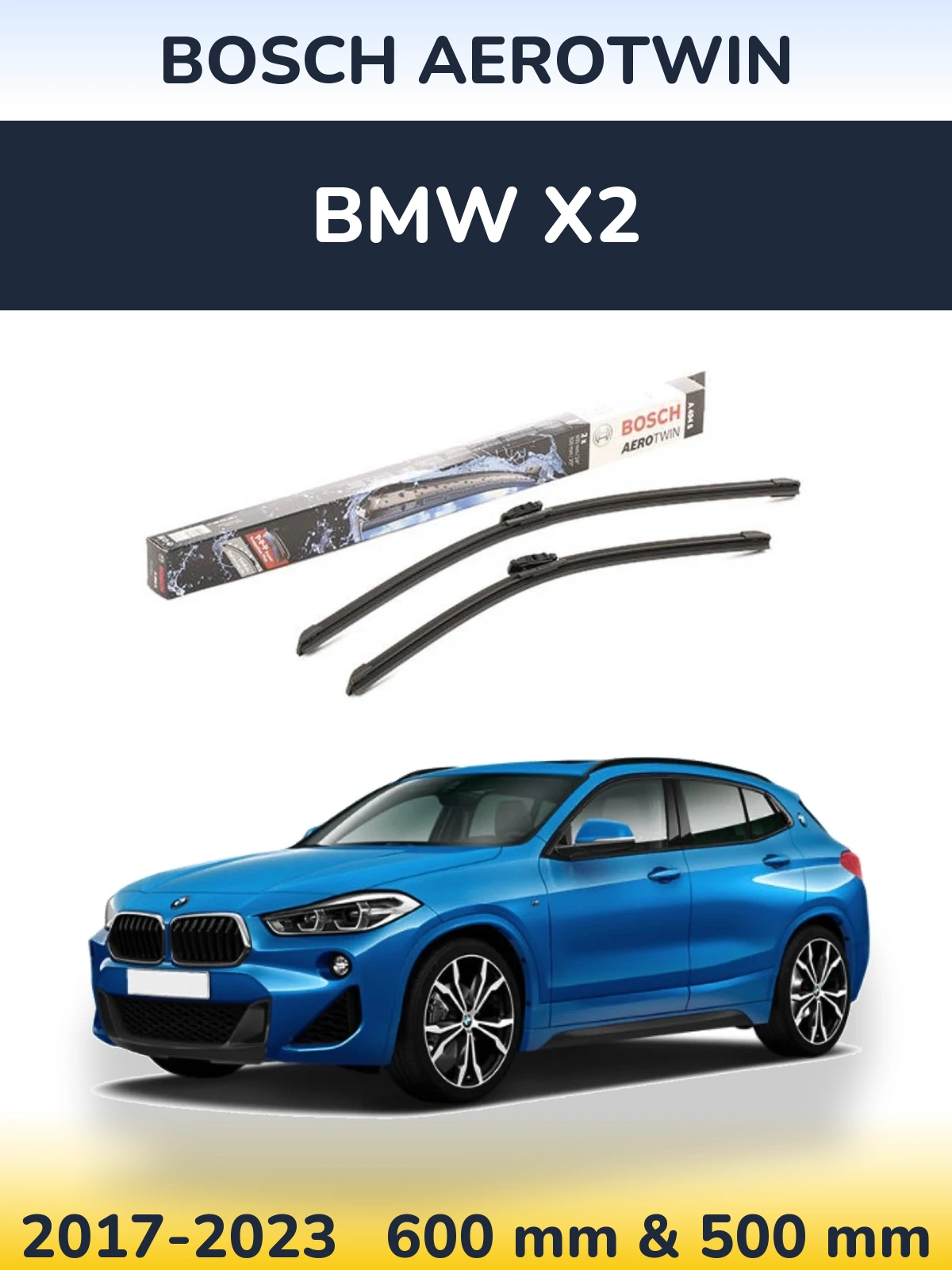 Front wiper blade set BOSCH AeroTwin 600 & 500 mm for BMW X2 2017-2023