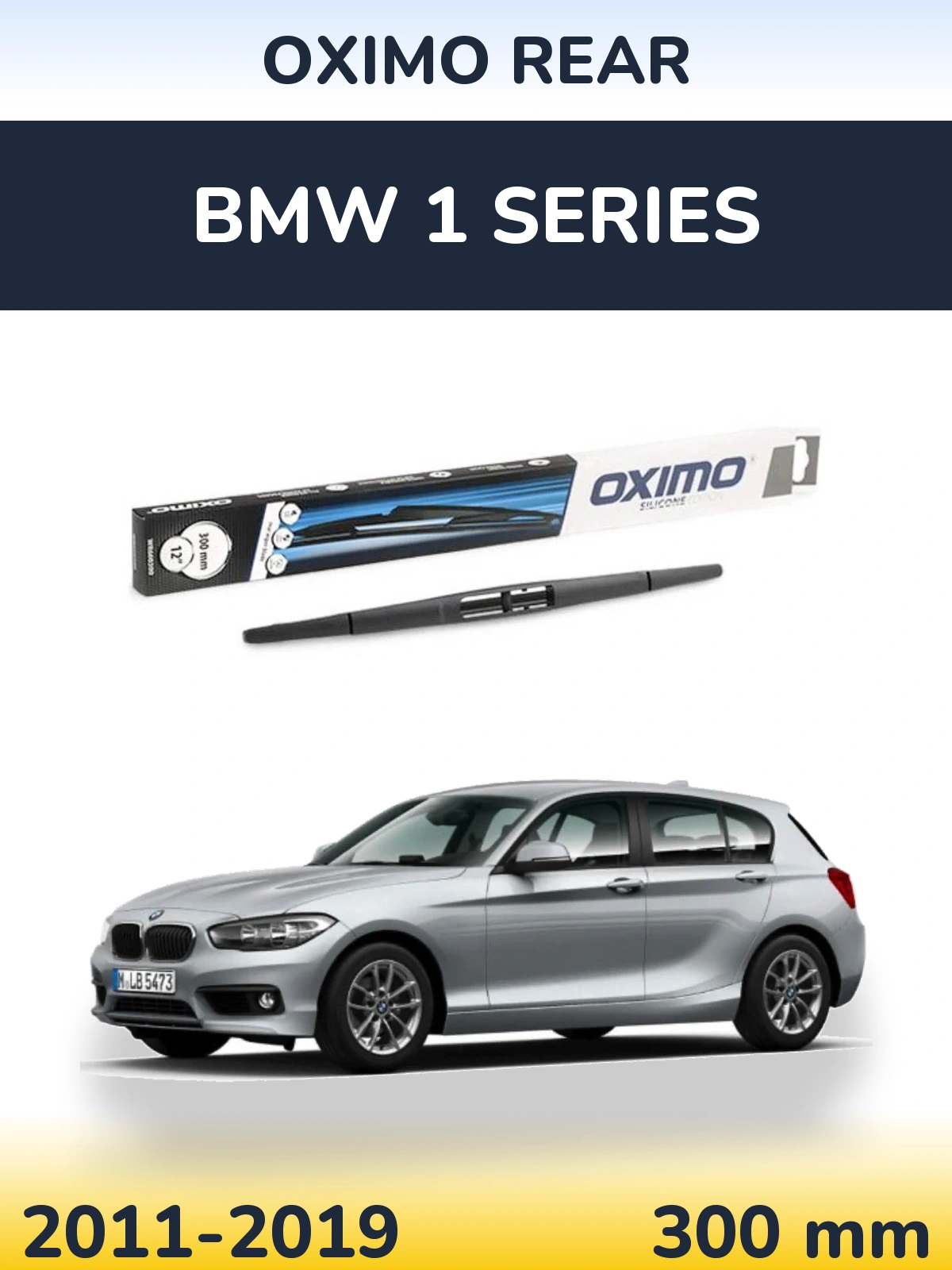Rear wiper blade Oximo Rear 300 мм for BMW 1 Series 2011-2019