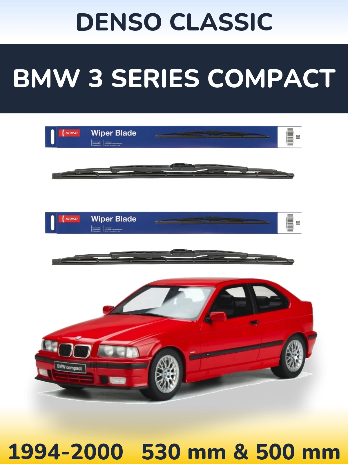 Комплект передніх щіток Denso Classic 530 & 500 мм для BMW 3 Series Compact 1994-2000