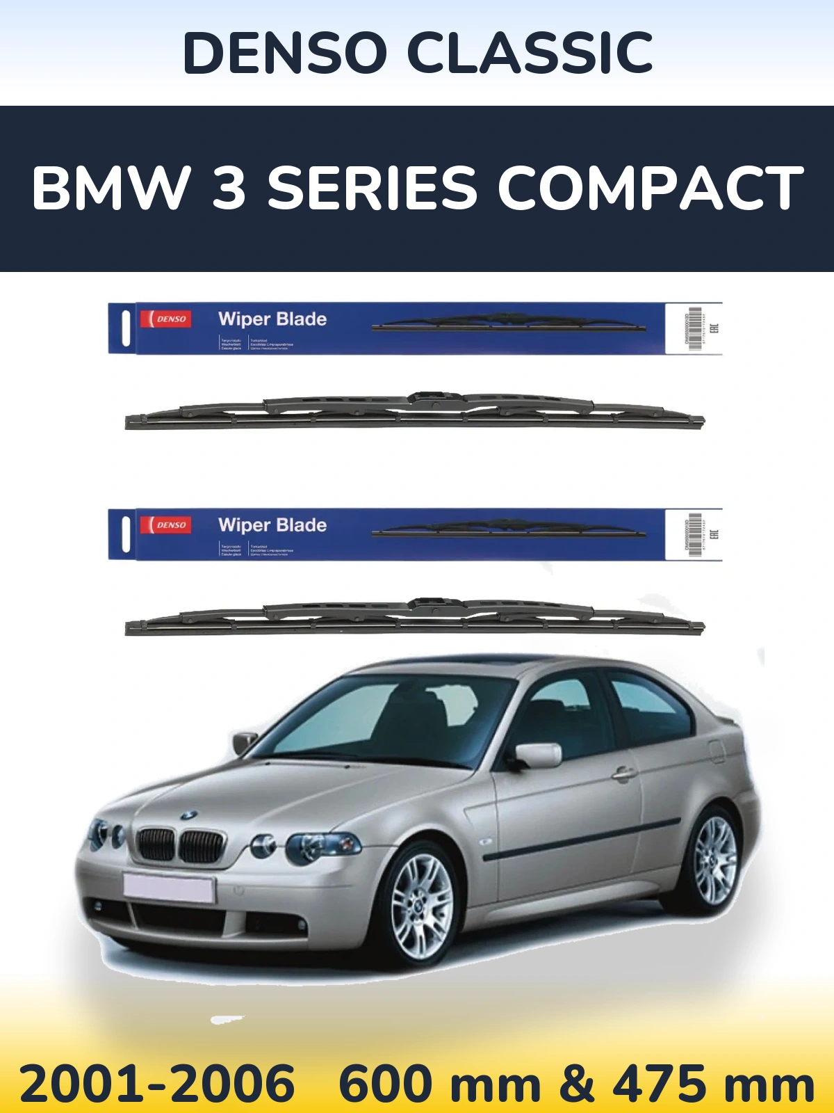 Комплект передніх щіток Denso Classic 600 & 475 мм для BMW 3 Series Compact 2001-2006