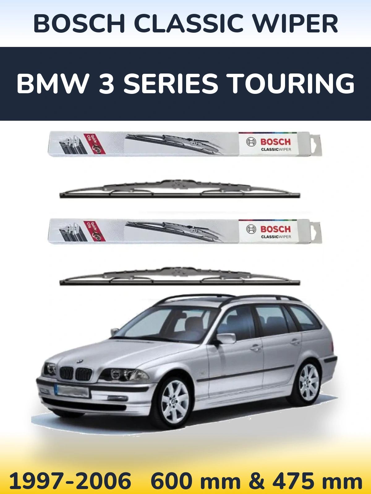 Komplet przednich wycieraczek BOSCH Classic Wiper 600 & 475 mm do BMW Seria 3 Touring 1997-2006