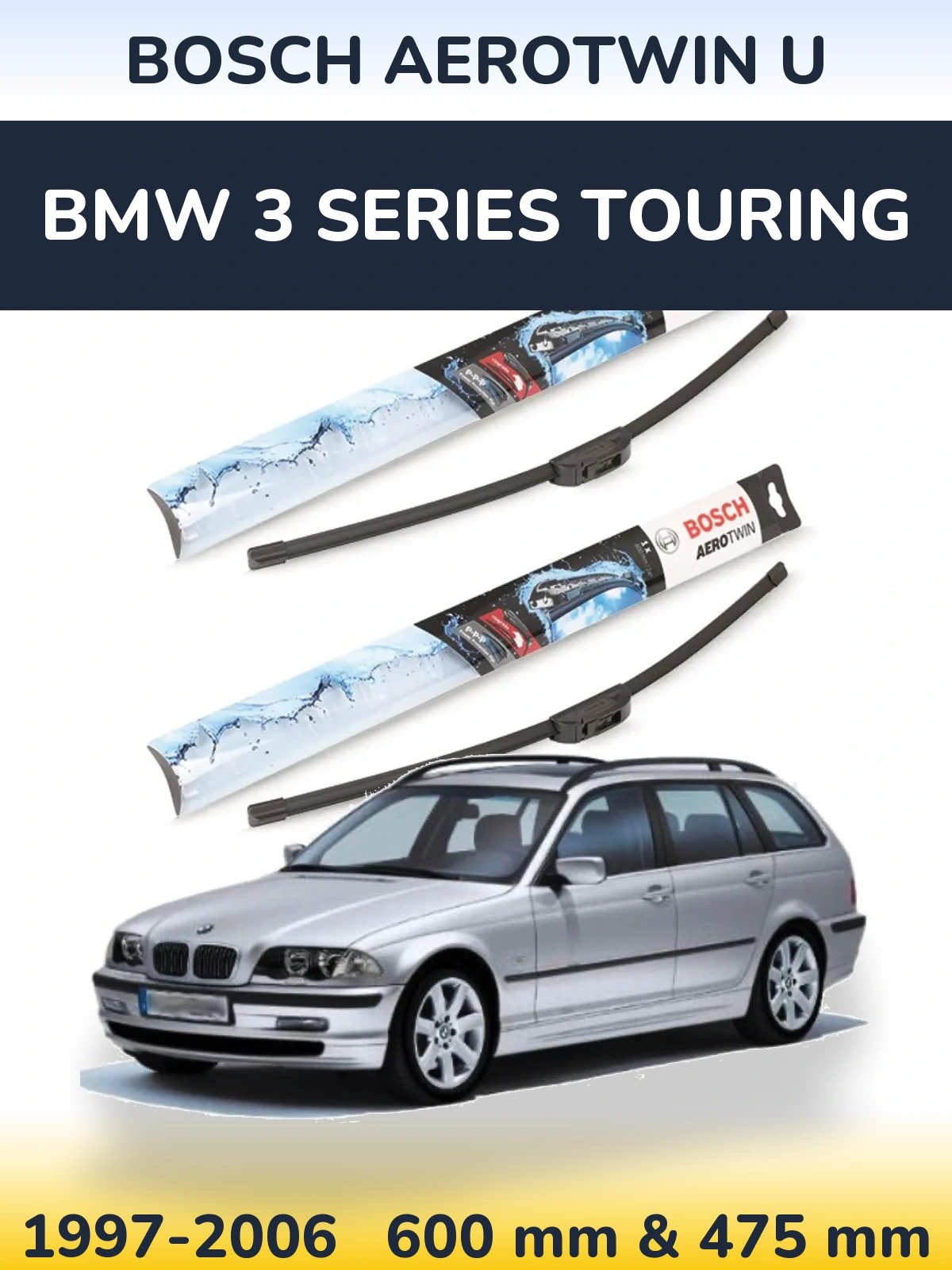Комплект передних дворников BOSCH AeroTwin U 600 & 475 мм для BMW 3 Series Touring 1997-2006