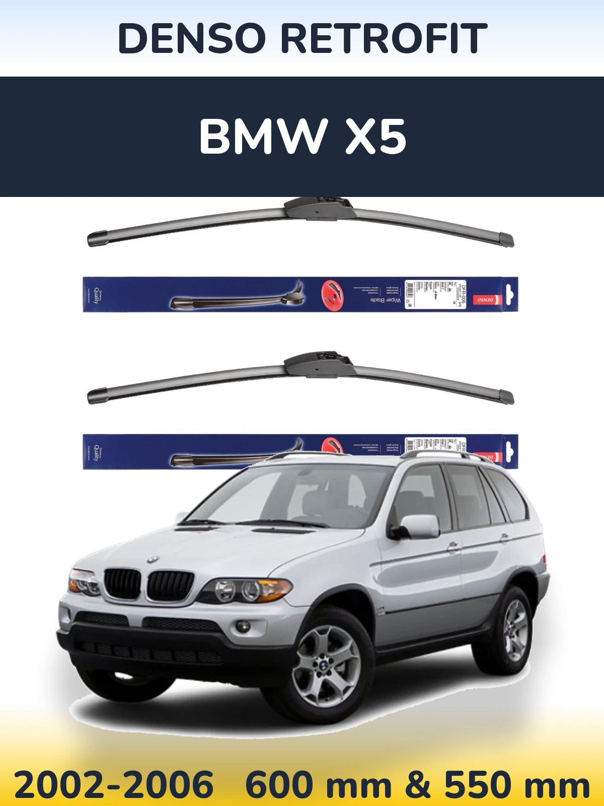 Komplet przednich wycieraczek Denso Retrofit 600 & 550 mm do BMW X5 2002-2006