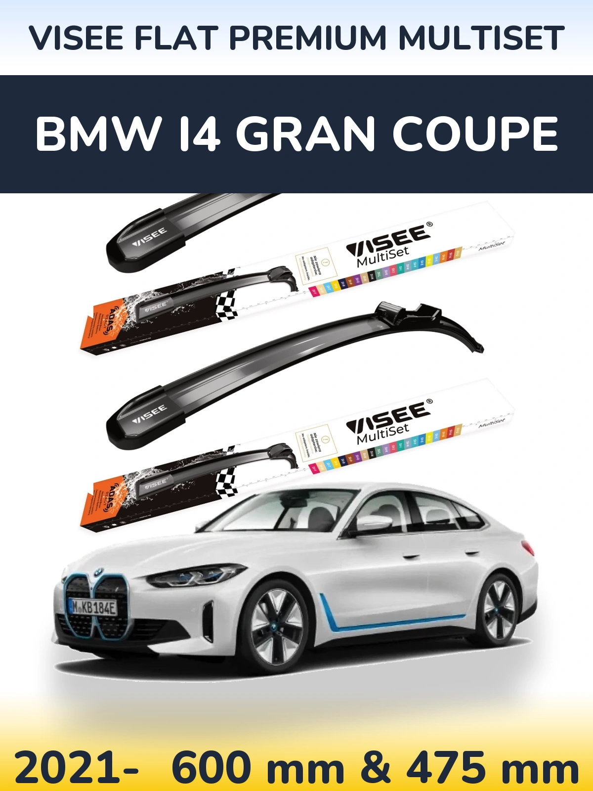 Front wiper blade set VISEE FLAT PREMIUM MultiSet 600 & 475 мм for BMW i4 Gran Coupe 2021-2026
