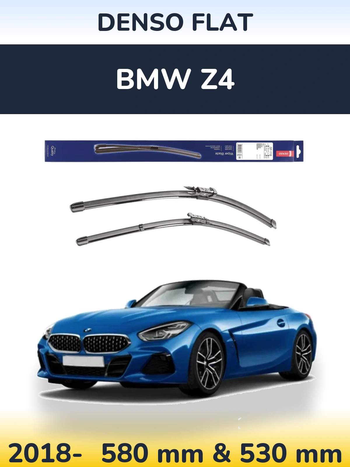 Front wiper blade set Denso Flat 580 & 530 мм for BMW Z4 2018-2026