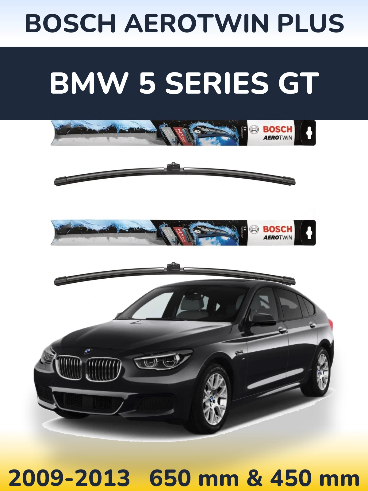Front wiper blade set BOSCH AeroTwin Plus 650 & 450 mm for BMW 5 Series GT 2009-2013