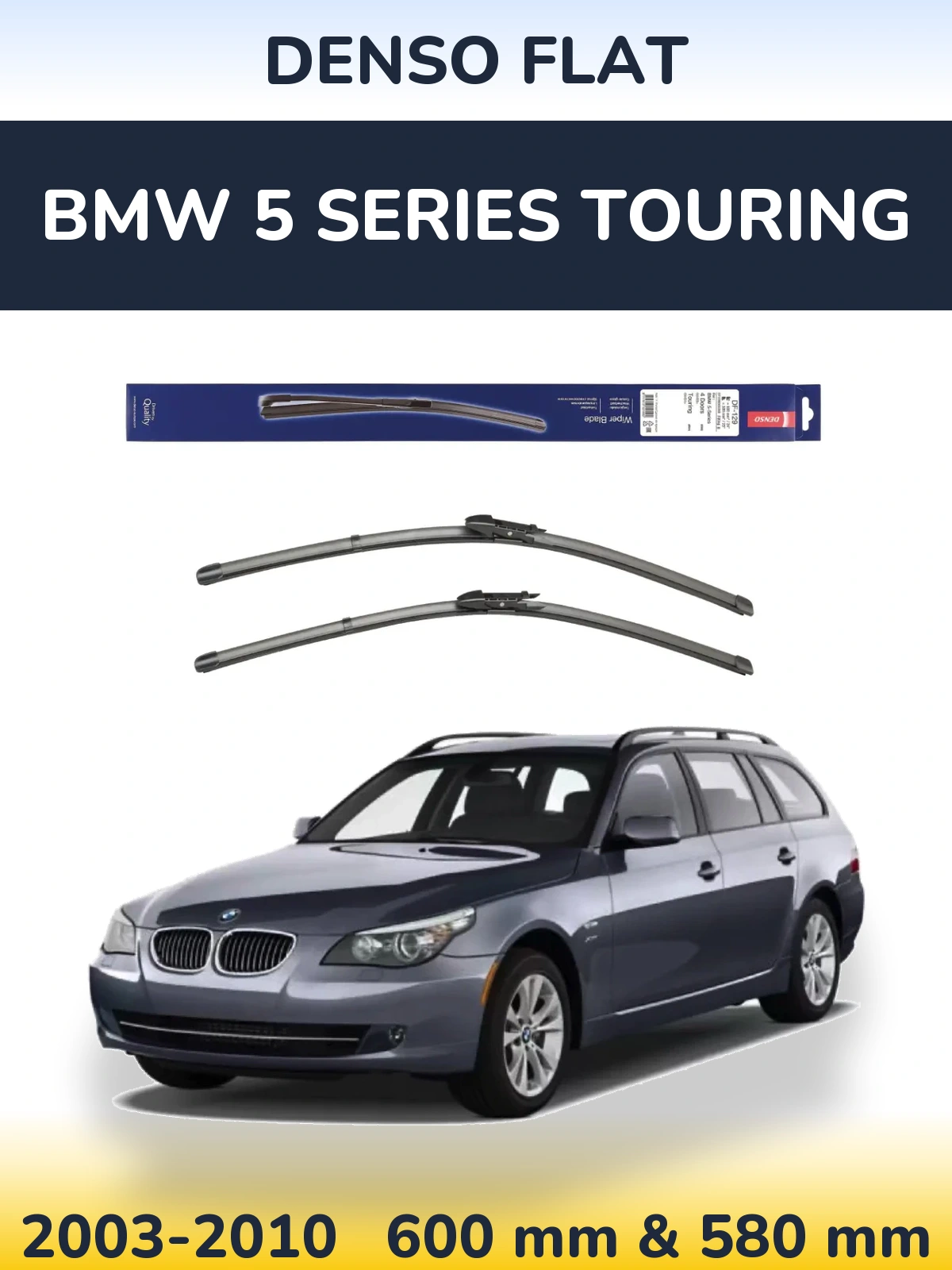 Комплект передних дворников Denso Flat 600 & 580 мм для BMW 5 Series Touring 2003-2010