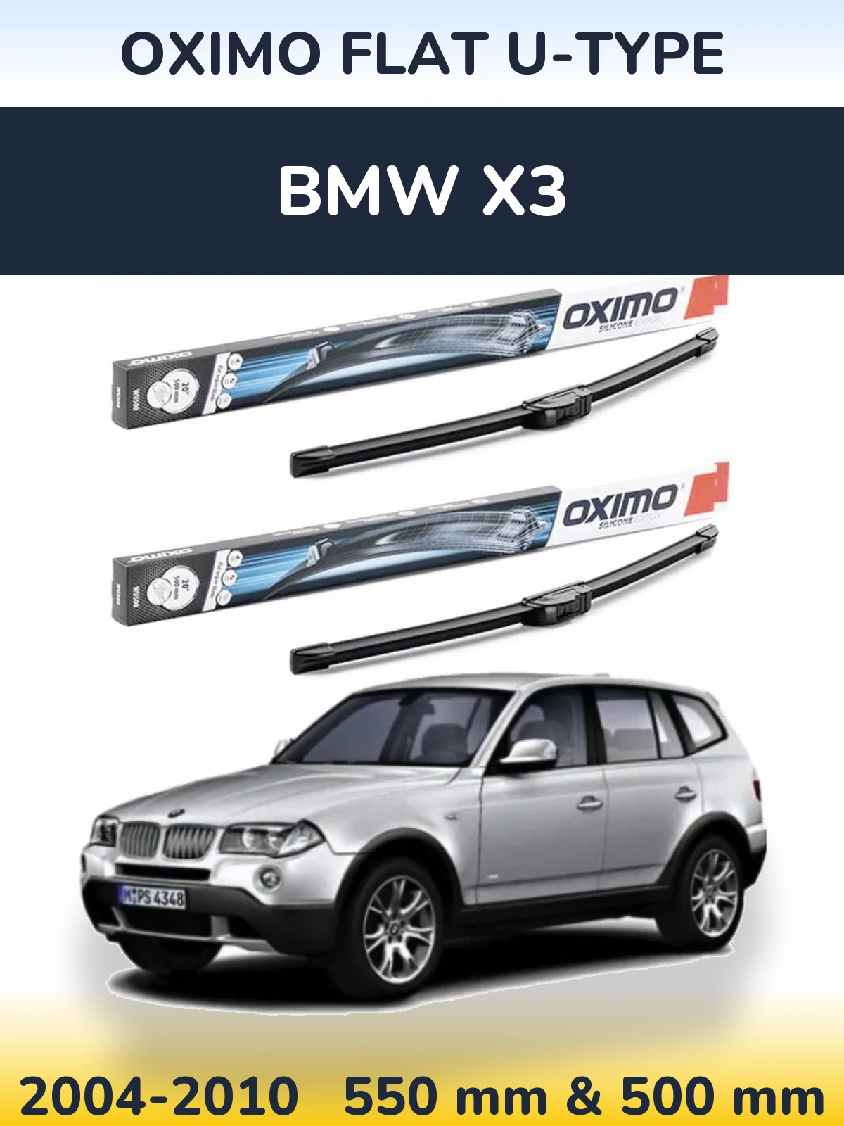 Комплект передних дворников Oximo Flat U-type 550 & 500 мм для BMW X3 2004-2010