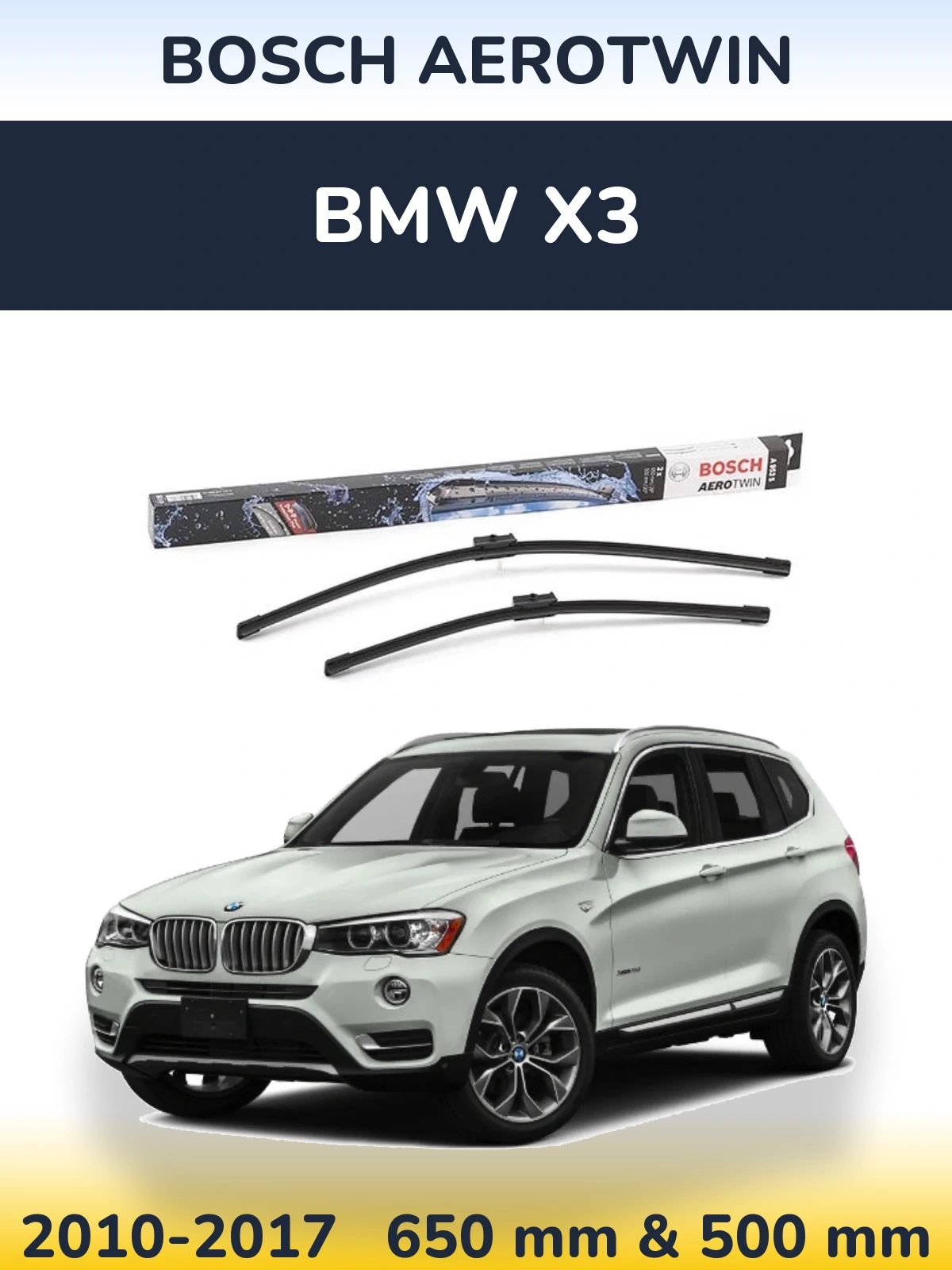 Front wiper blade set BOSCH AeroTwin 650 & 500 мм for BMW X3 2010-2017