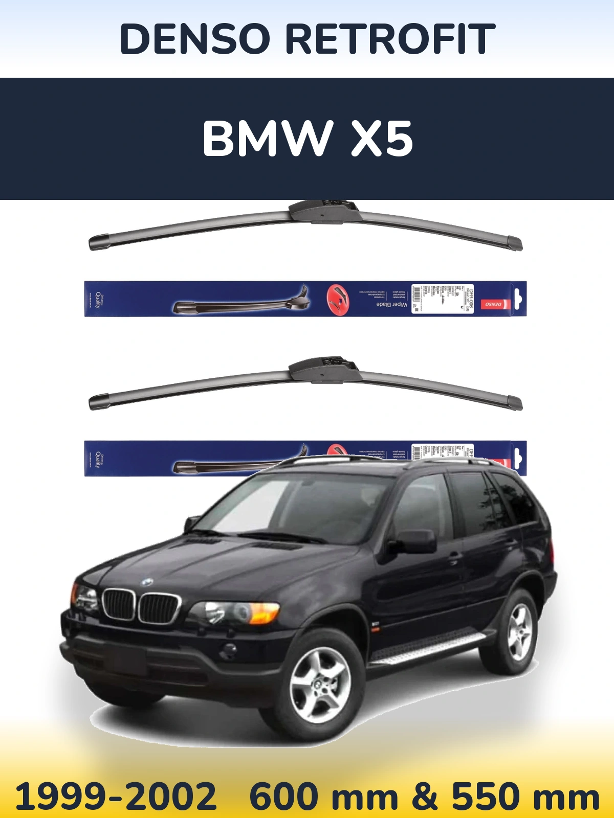 Комплект передніх щіток Denso Retrofit 600 & 550 мм для BMW X5 1999-2002