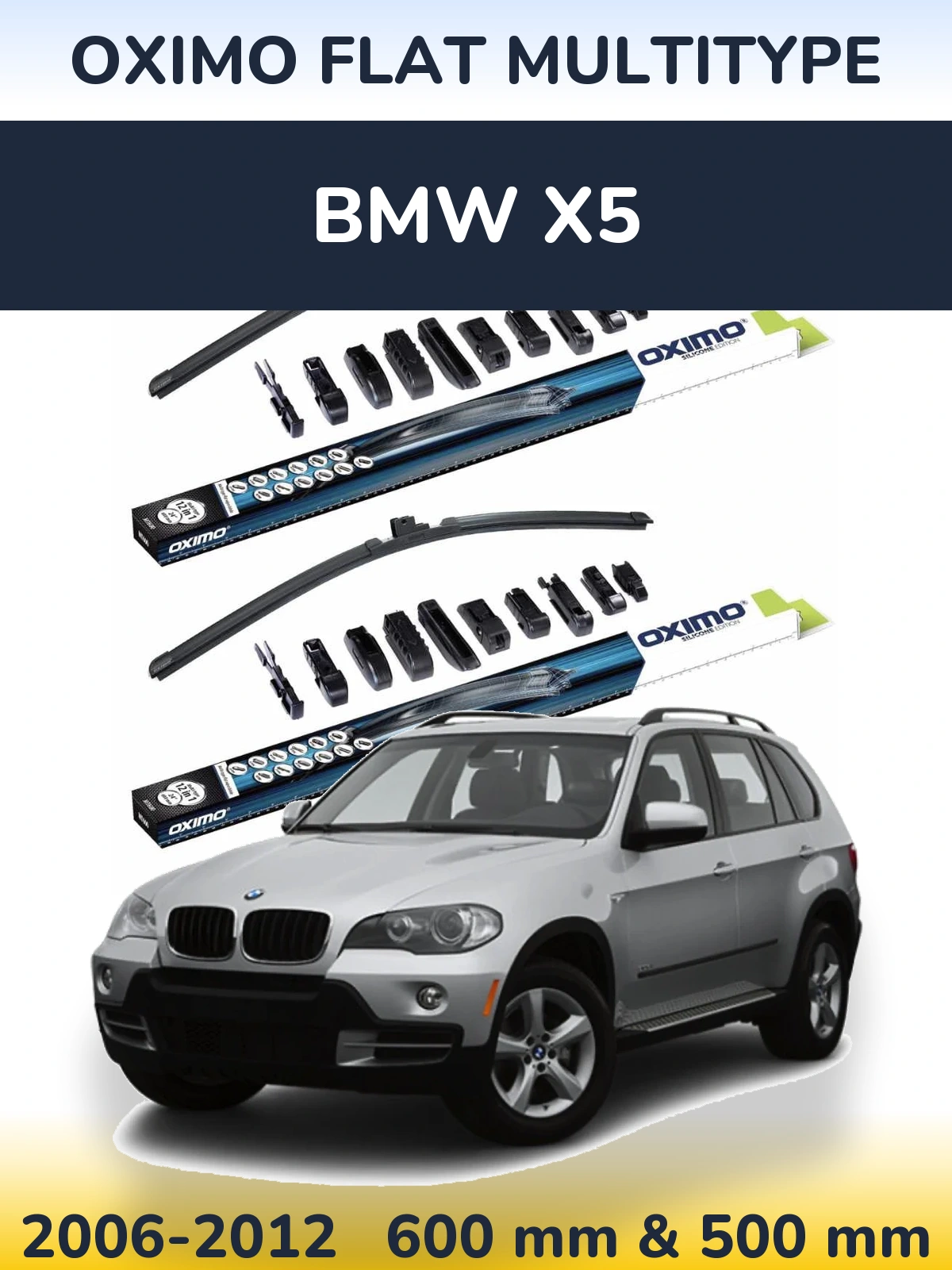 Front wiper blade set Oximo Flat MultiTypee 600 & 500 мм for BMW X5 2006-2012