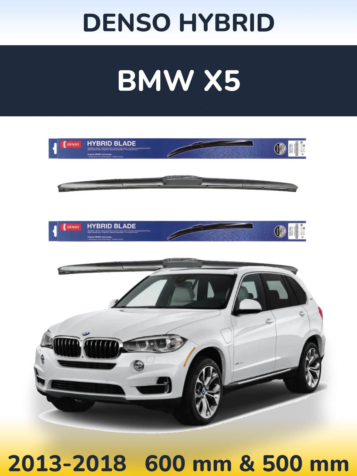 Front wiper blade set Denso Hybrid 600 & 500 мм for BMW X5 2013-2018