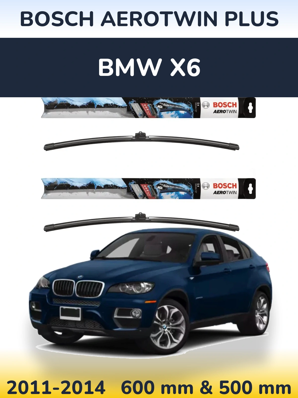 Комплект передних дворников BOSCH AeroTwin Plus 600 & 500 мм для BMW X6 2011-2014